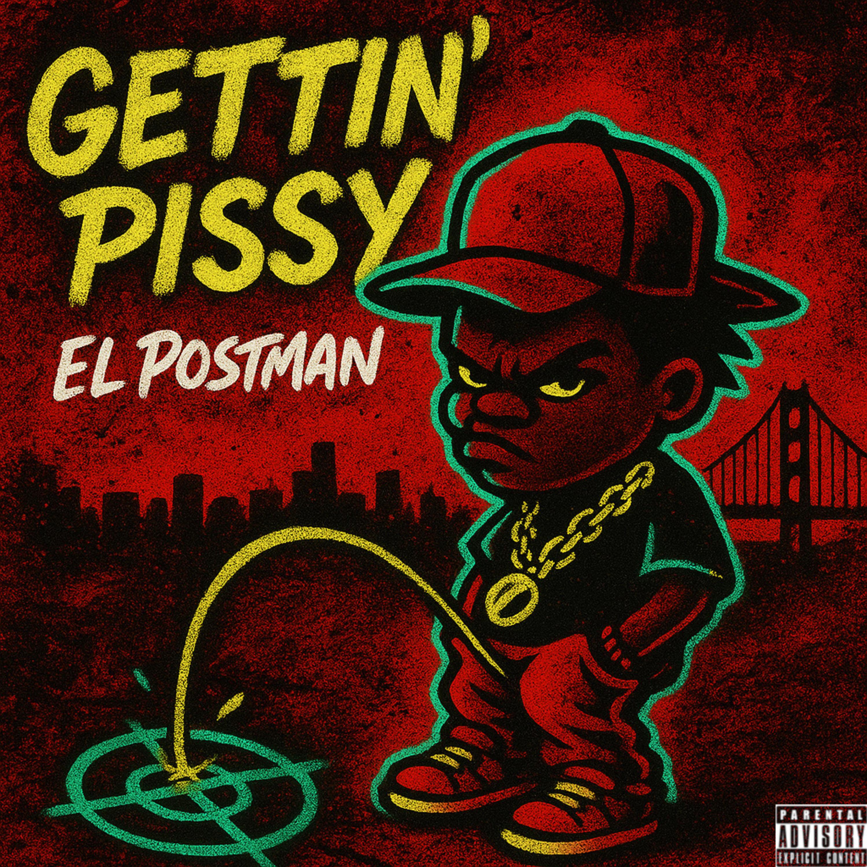 Gettin’ Pissy artwork