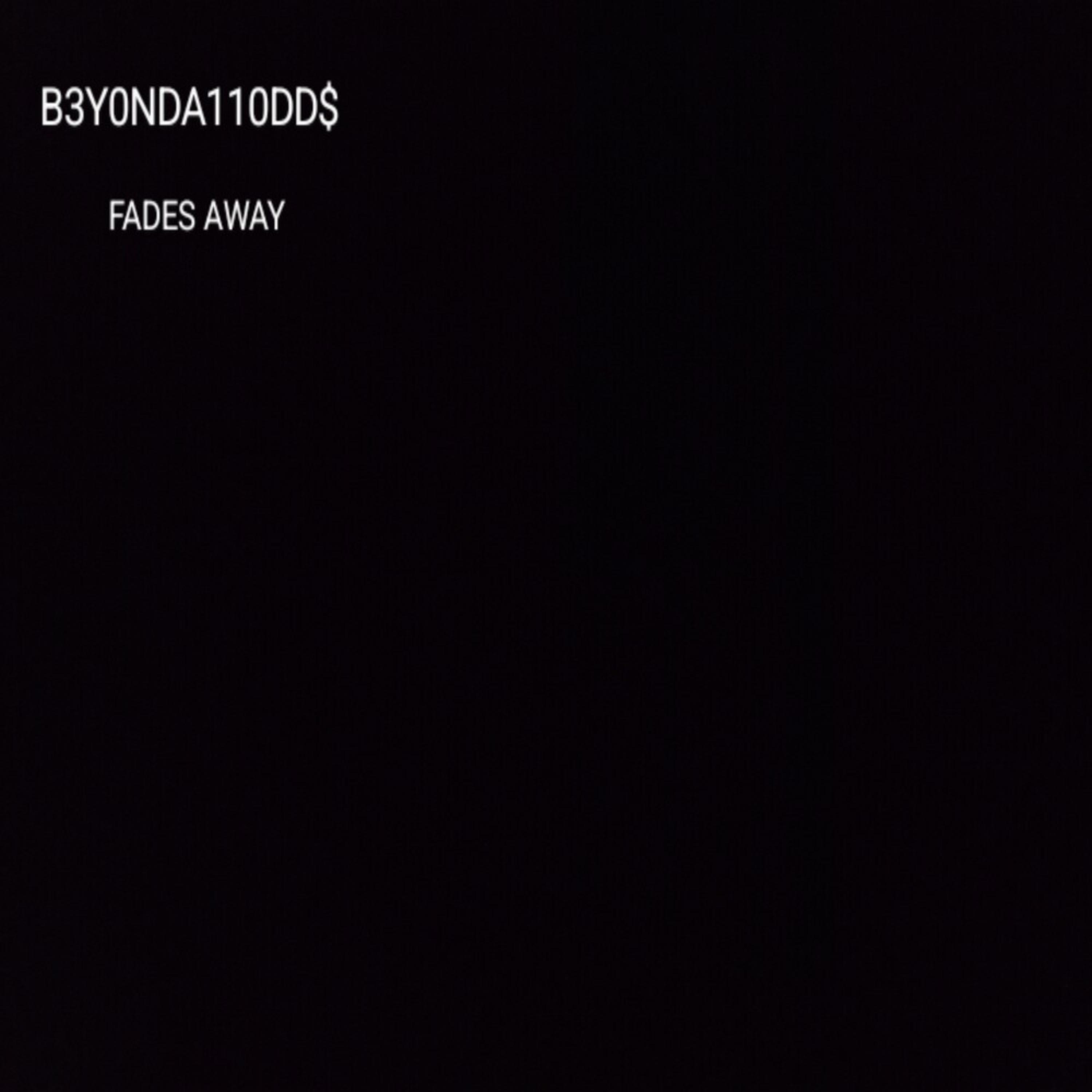 Fades Away artwork