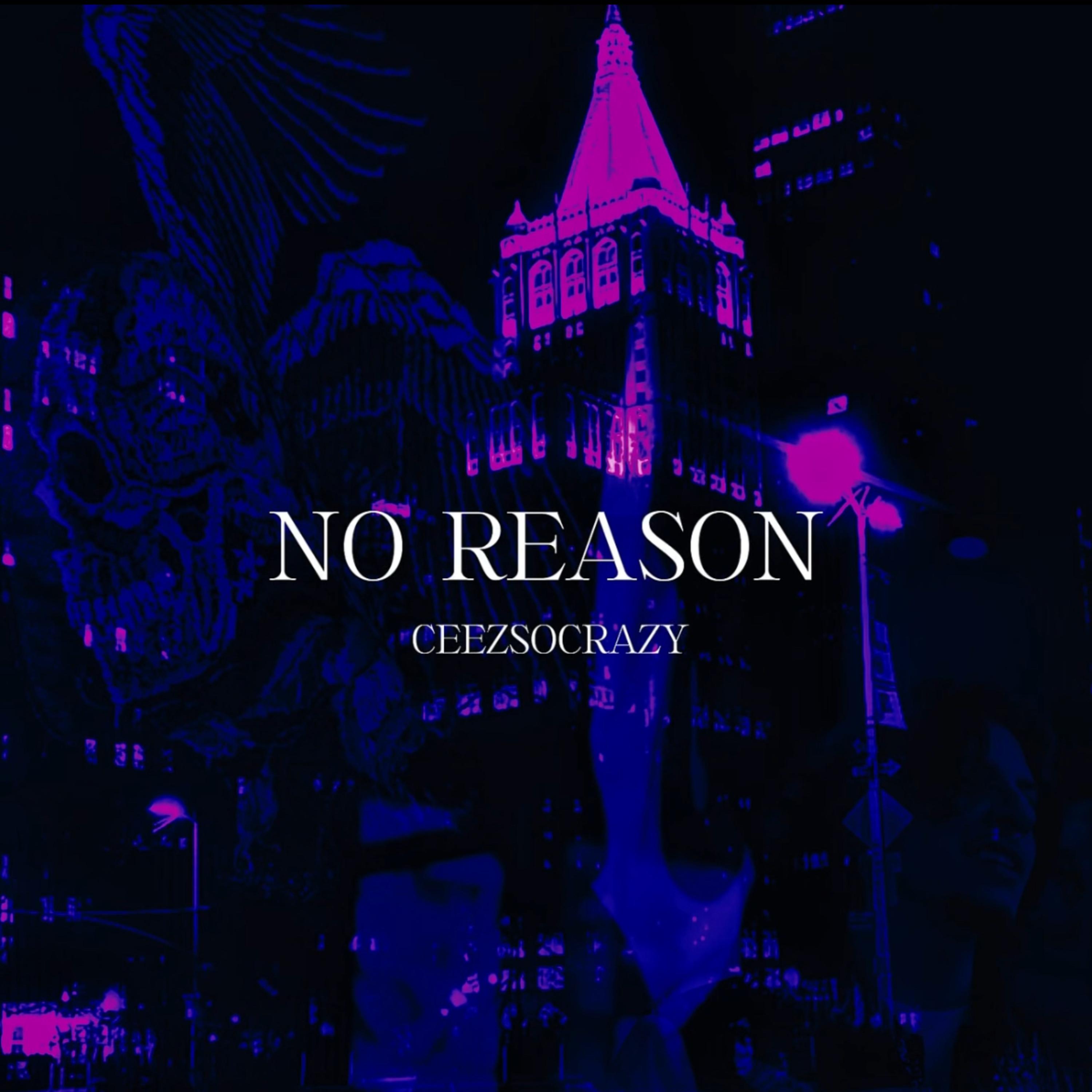 No Reason artwork