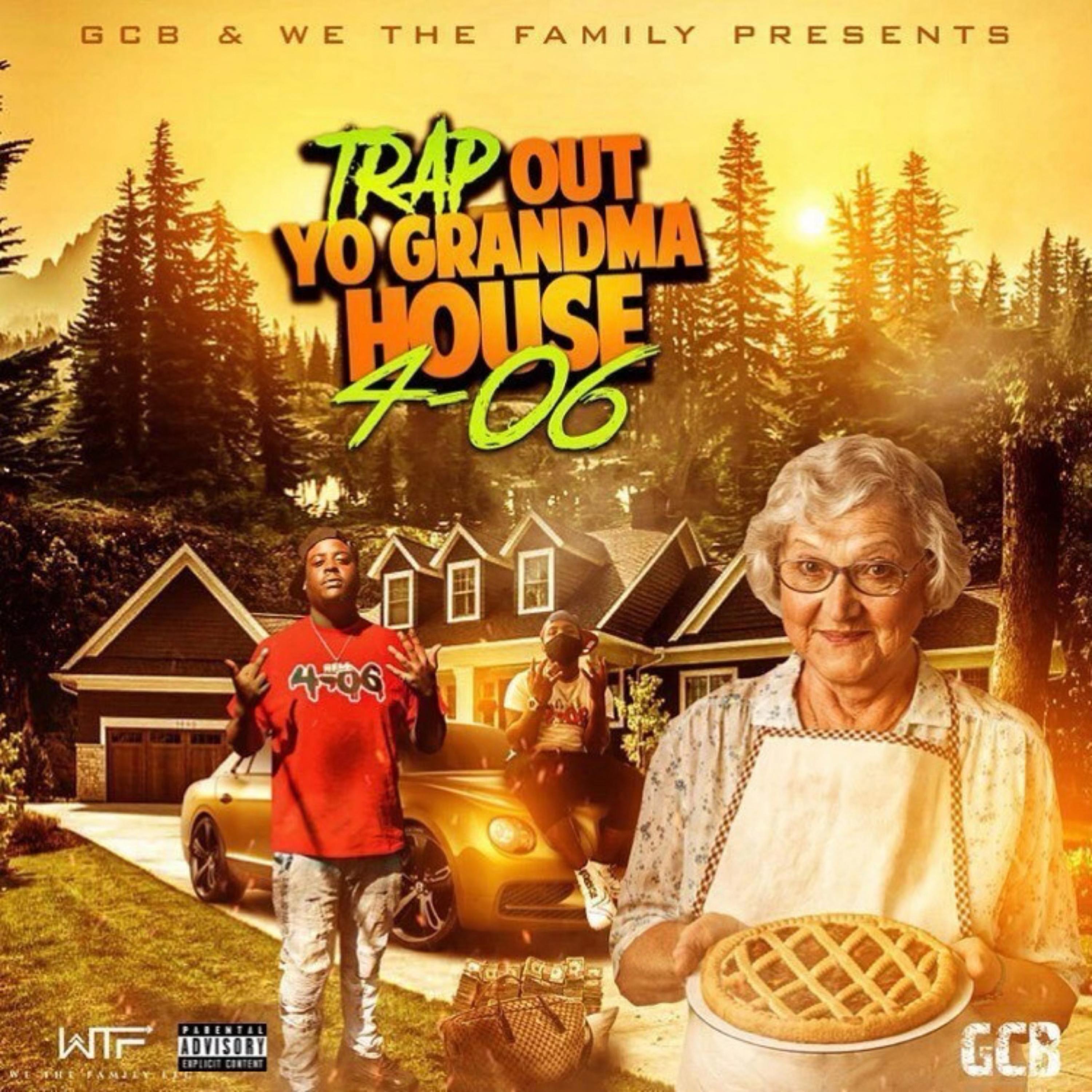 Trap Out Yo Grandma House by 10GoingIn cover art