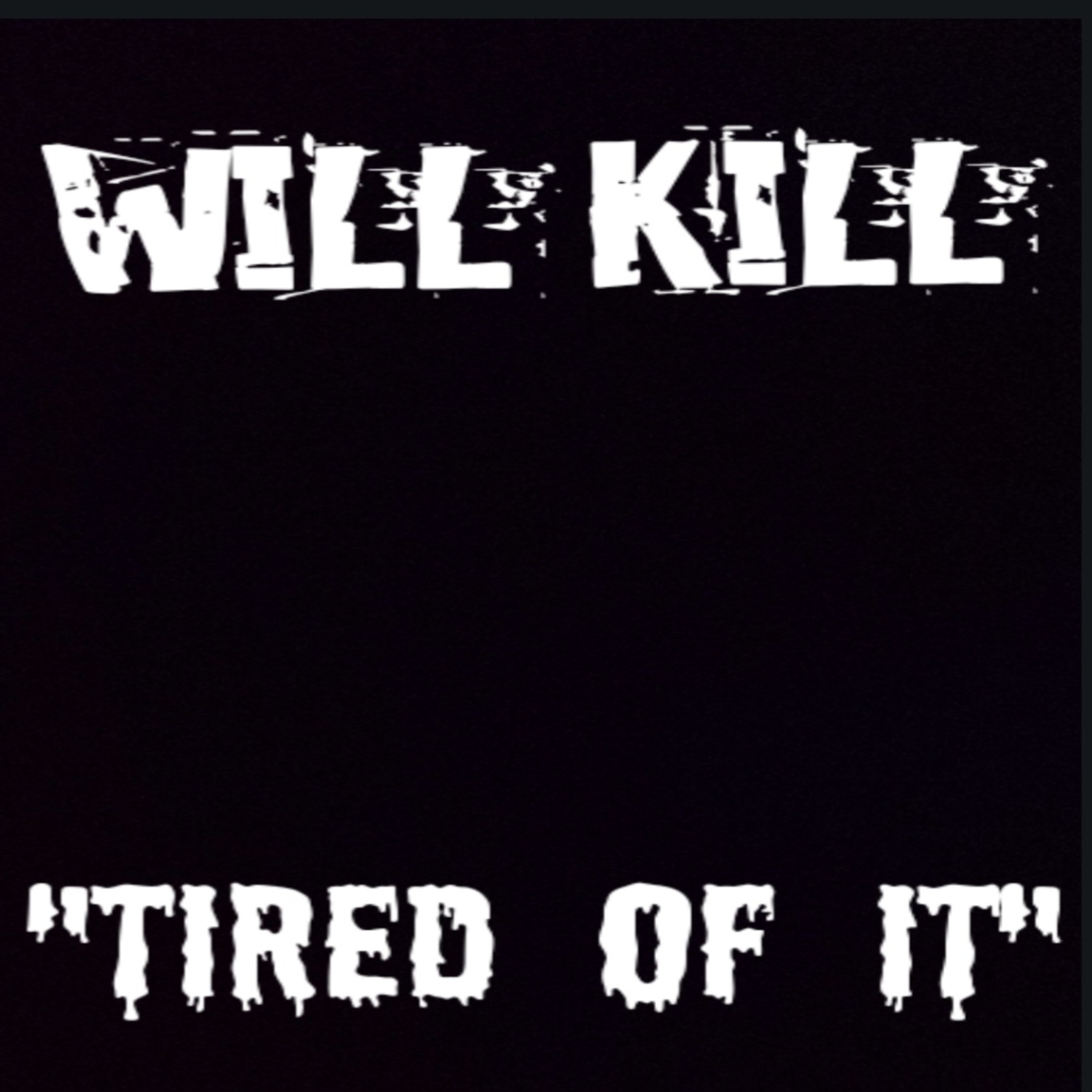 Tired Of It artwork