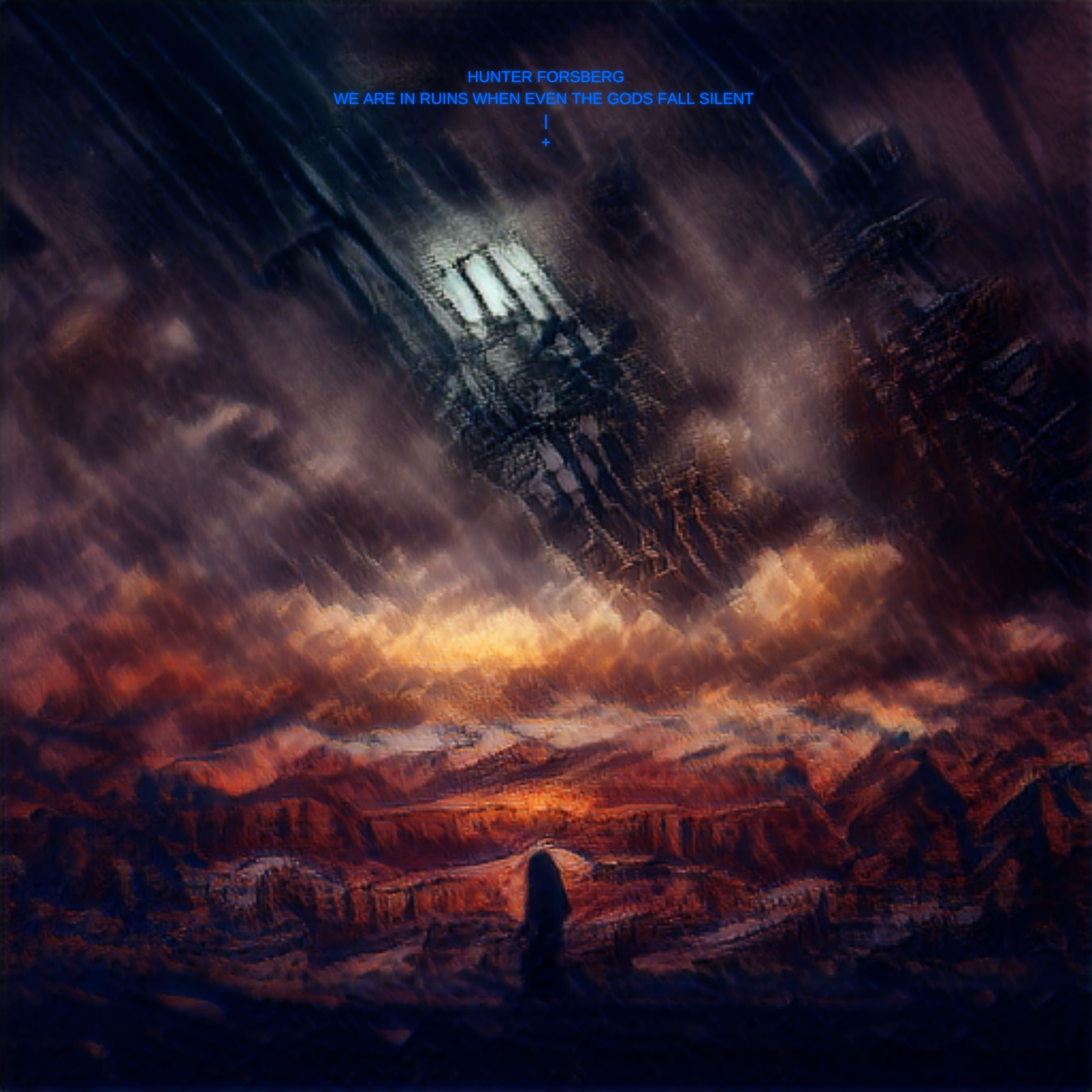 We are in ruins when even the Gods fall silent artwork