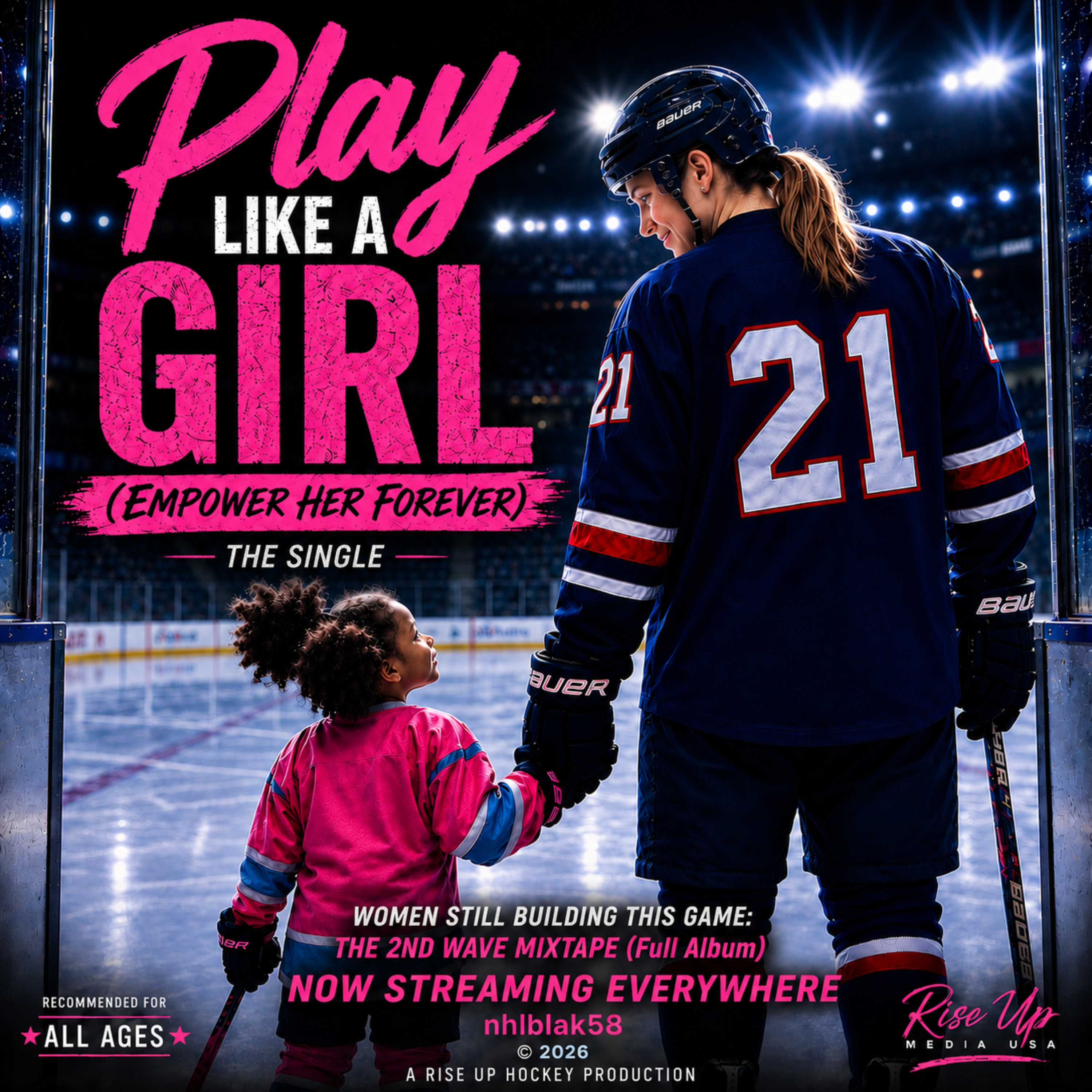 Play Like a Girl (Empower Her Forever) by nhlblak58 @RISE UP Media cover art