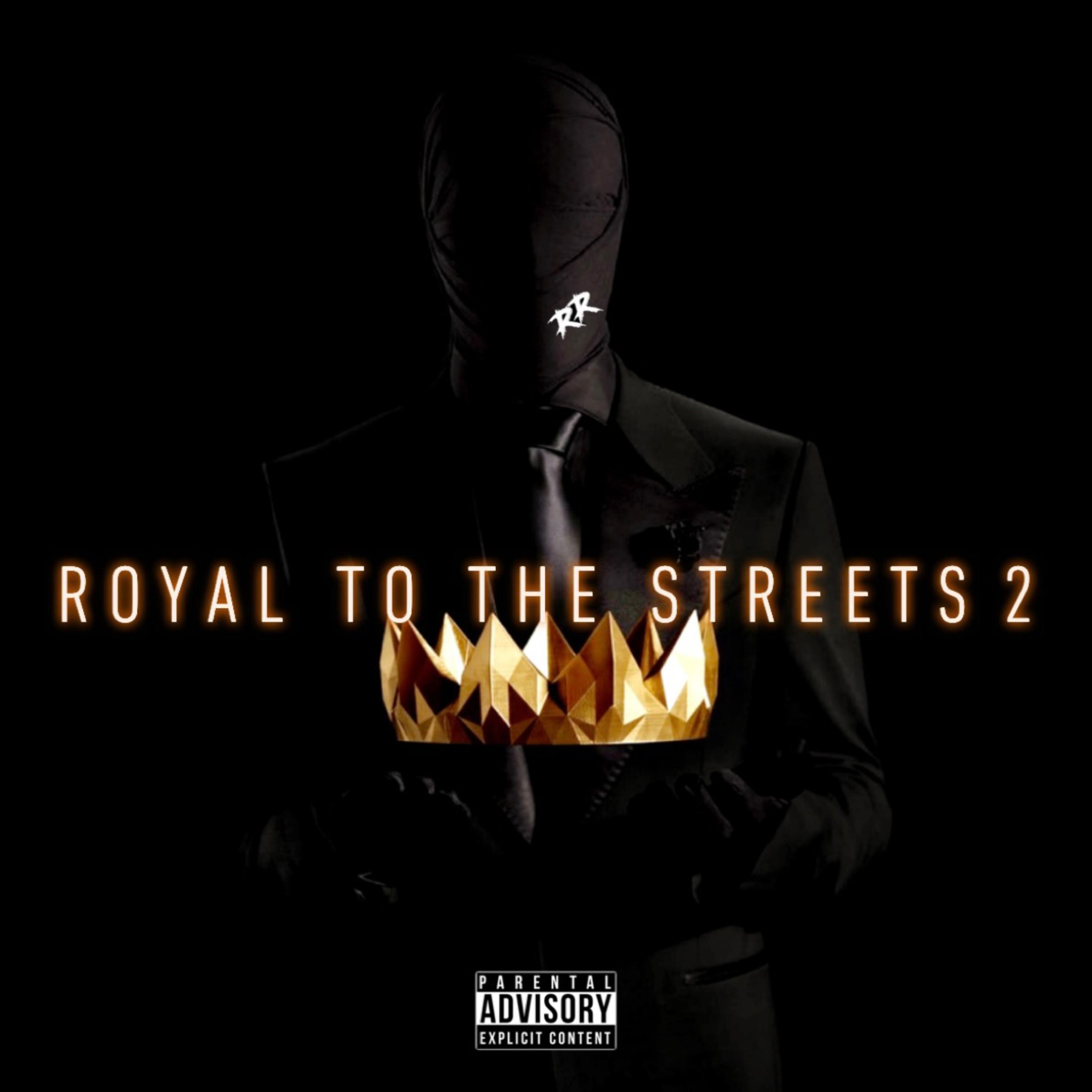 Royal To The Streets 2 artwork