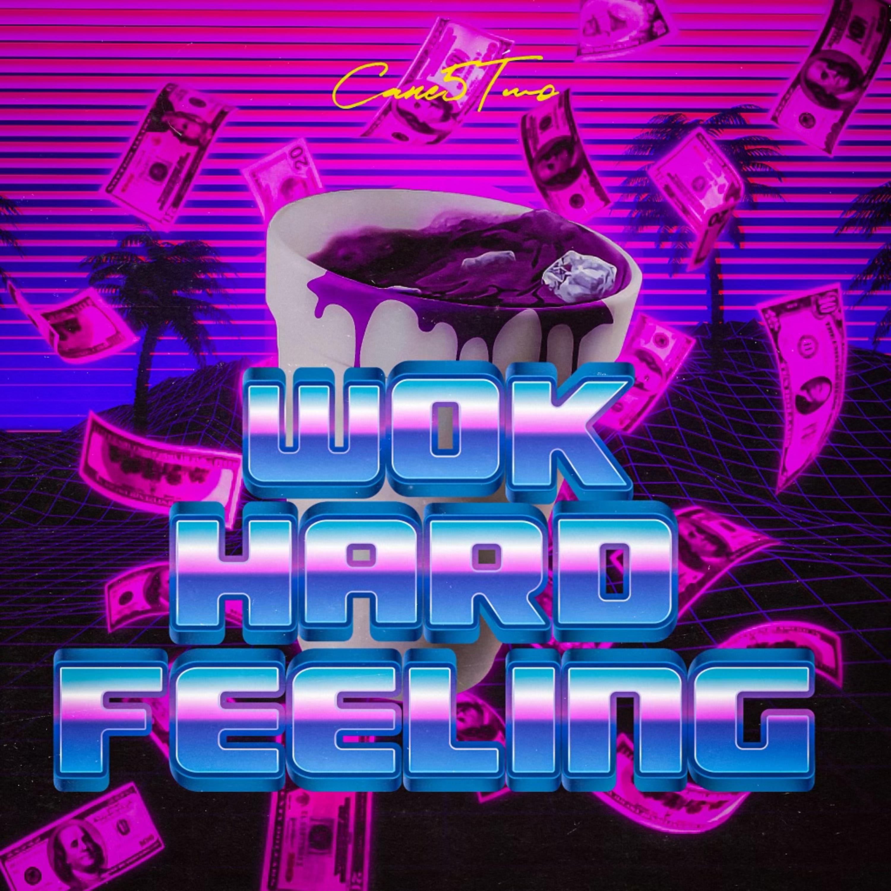 WokHardFeeling by Cane5Two cover art