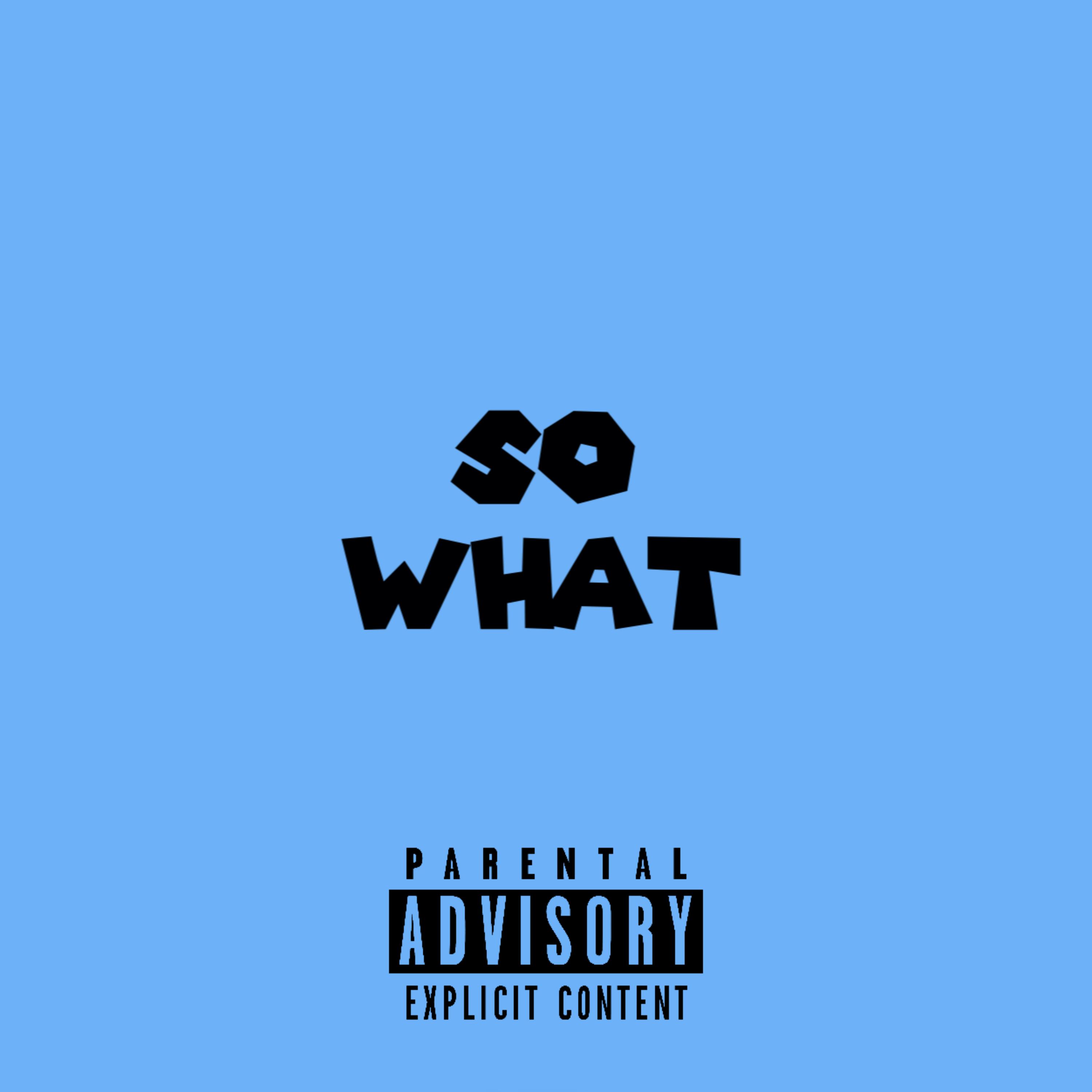 So What by Ne’Breezy cover art