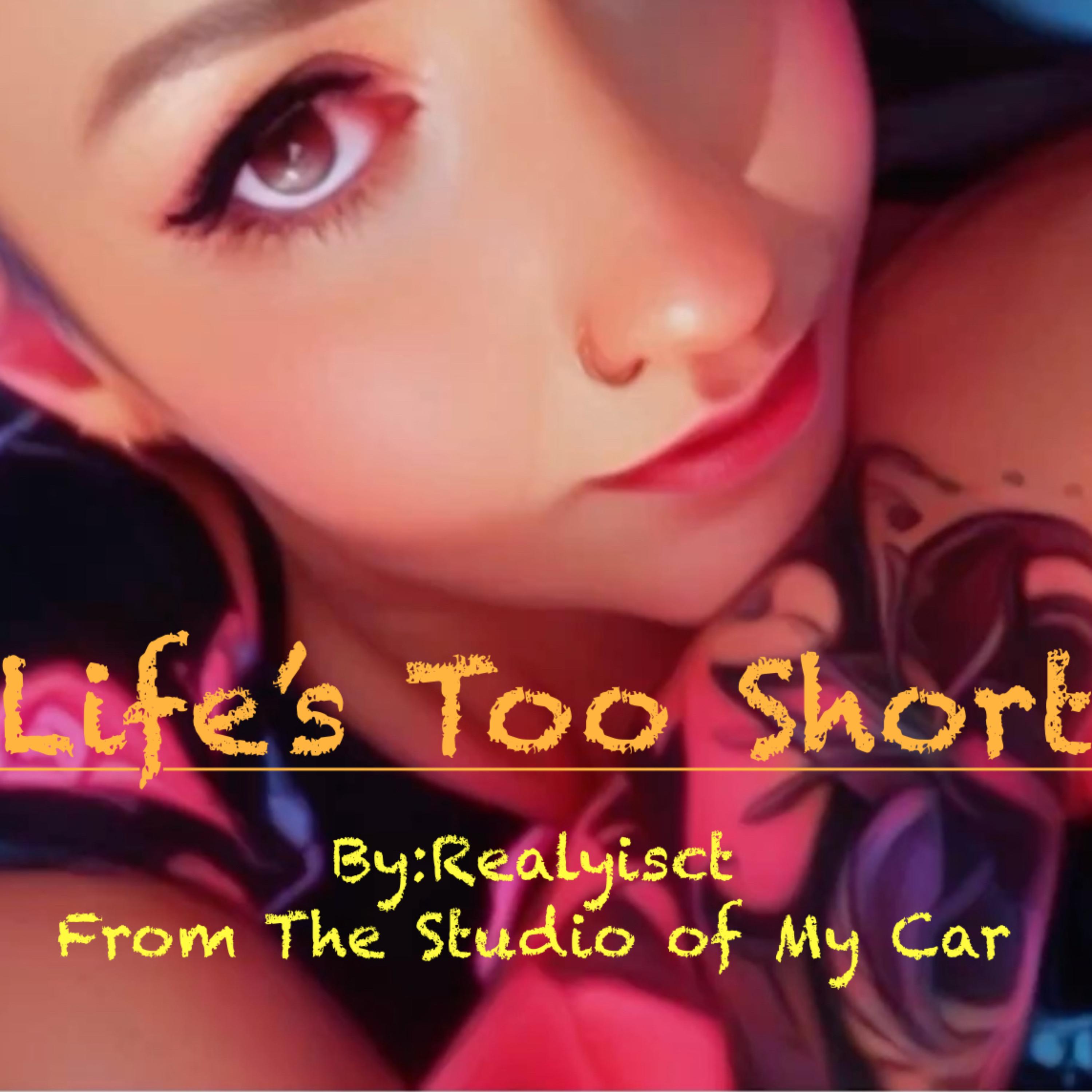 Life’s Too Short artwork