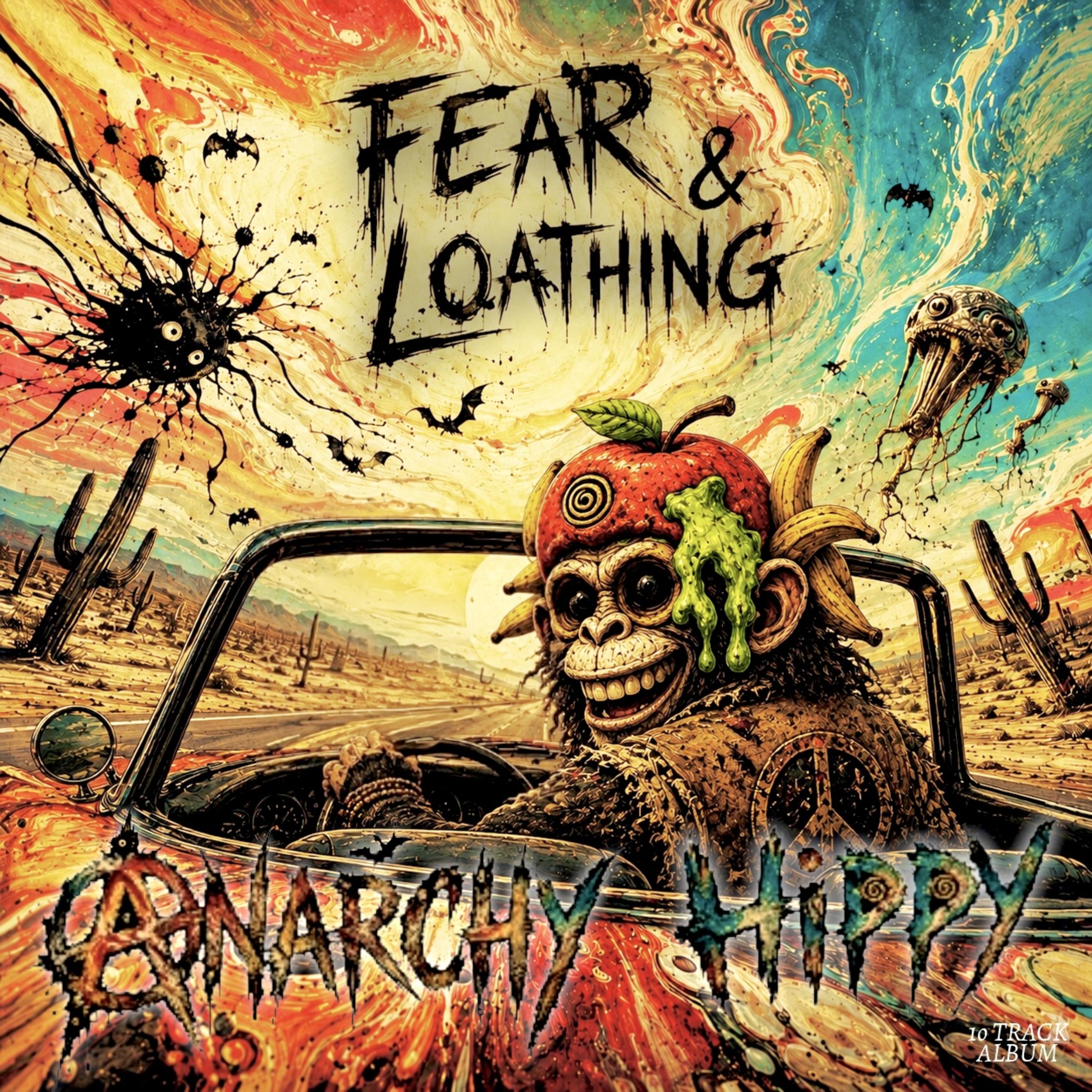FEAR & LOATHING by Anarchy Hippy cover art