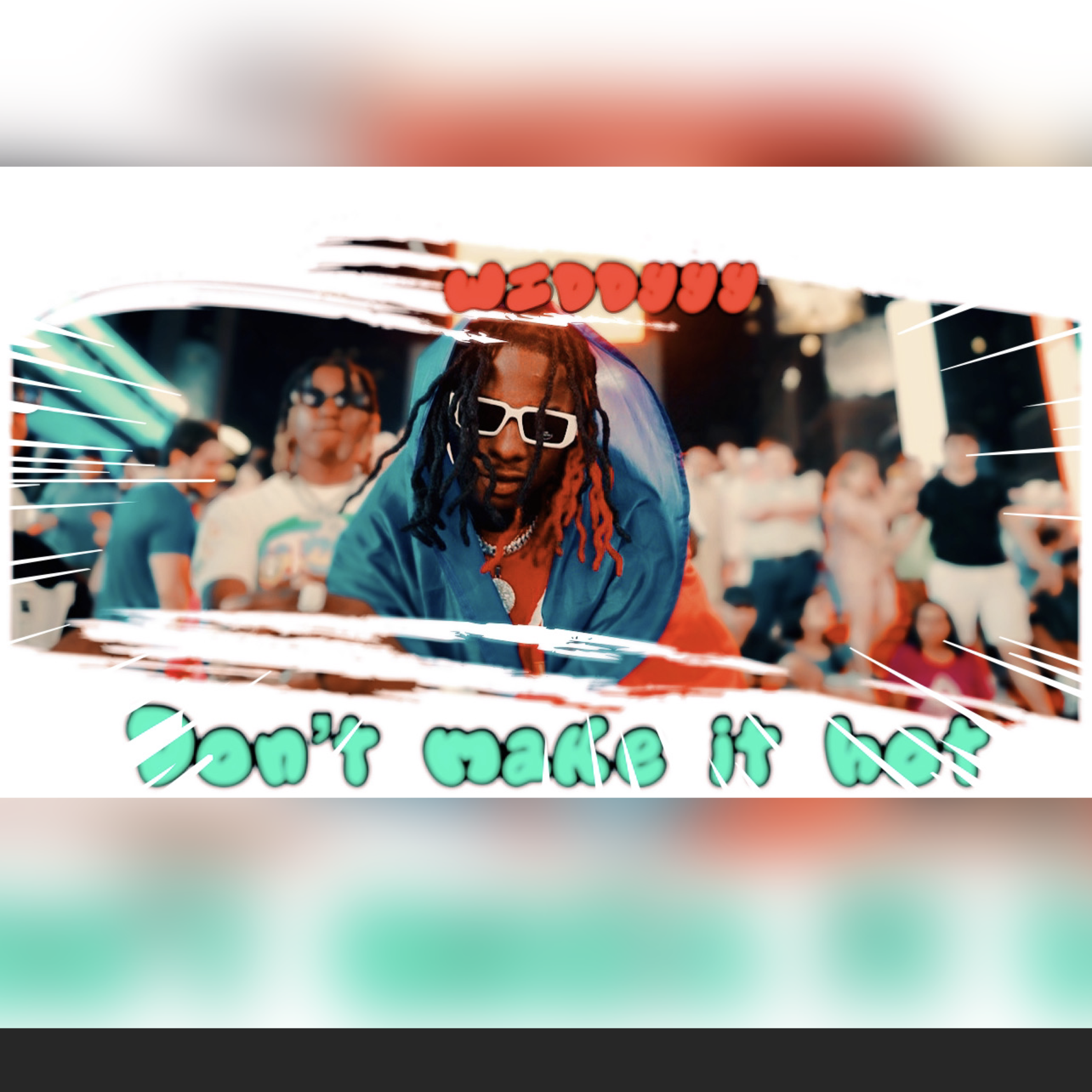 Dont Make It Hot artwork