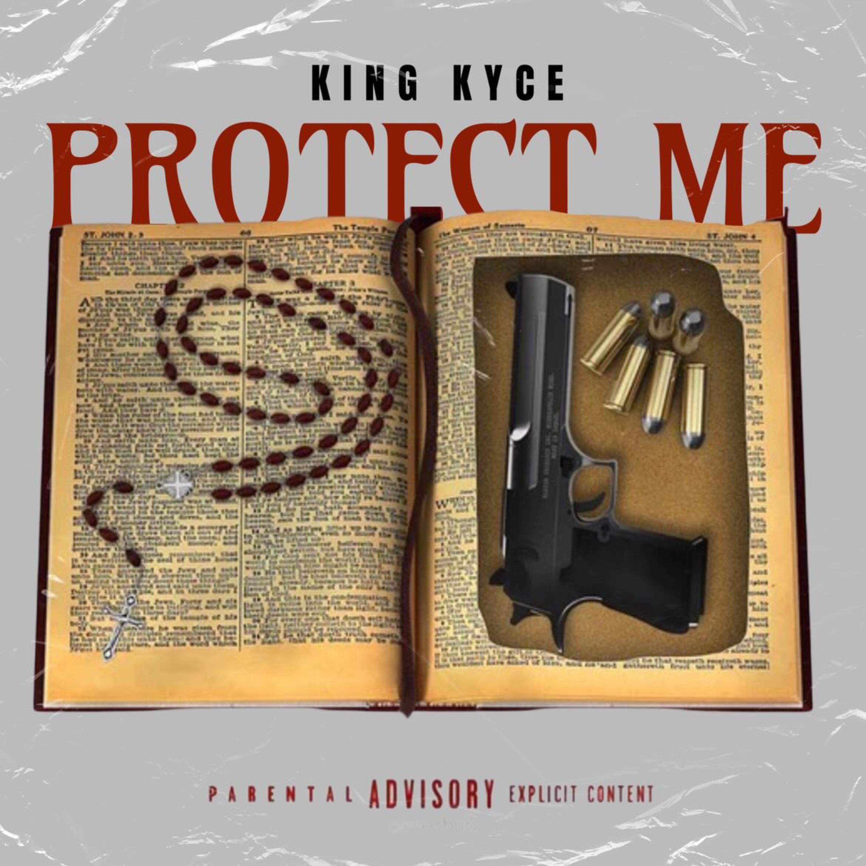 -Protect Me by King kyce cover art
