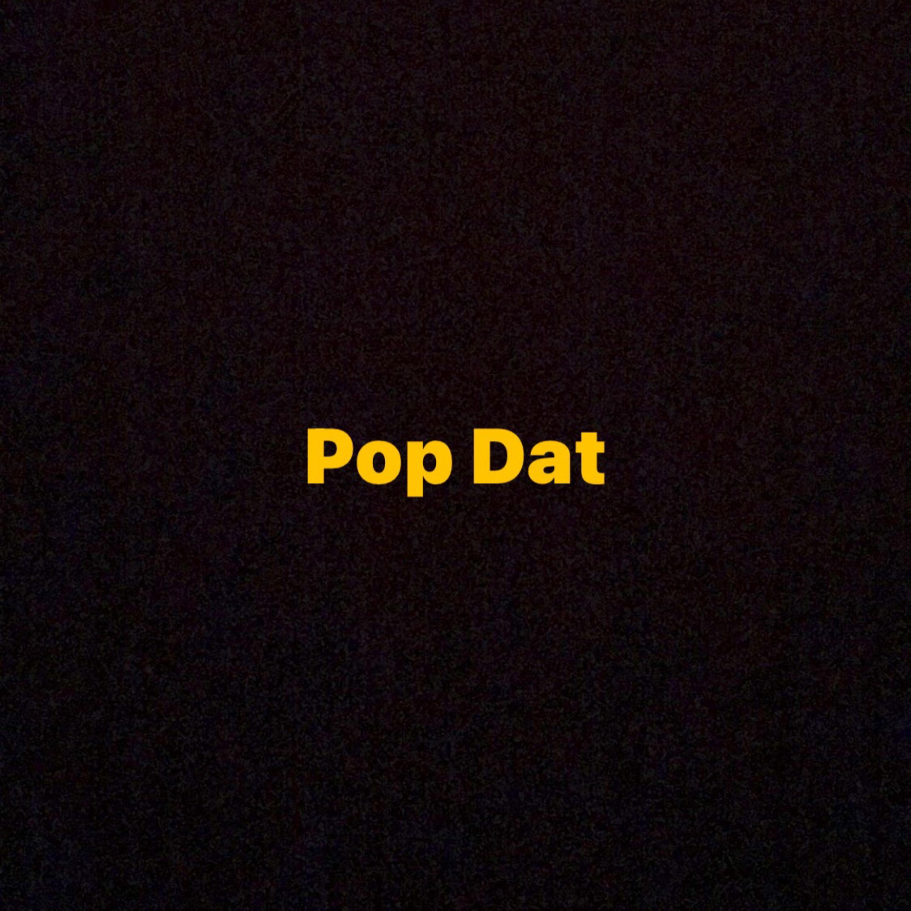 Pop Dat artwork