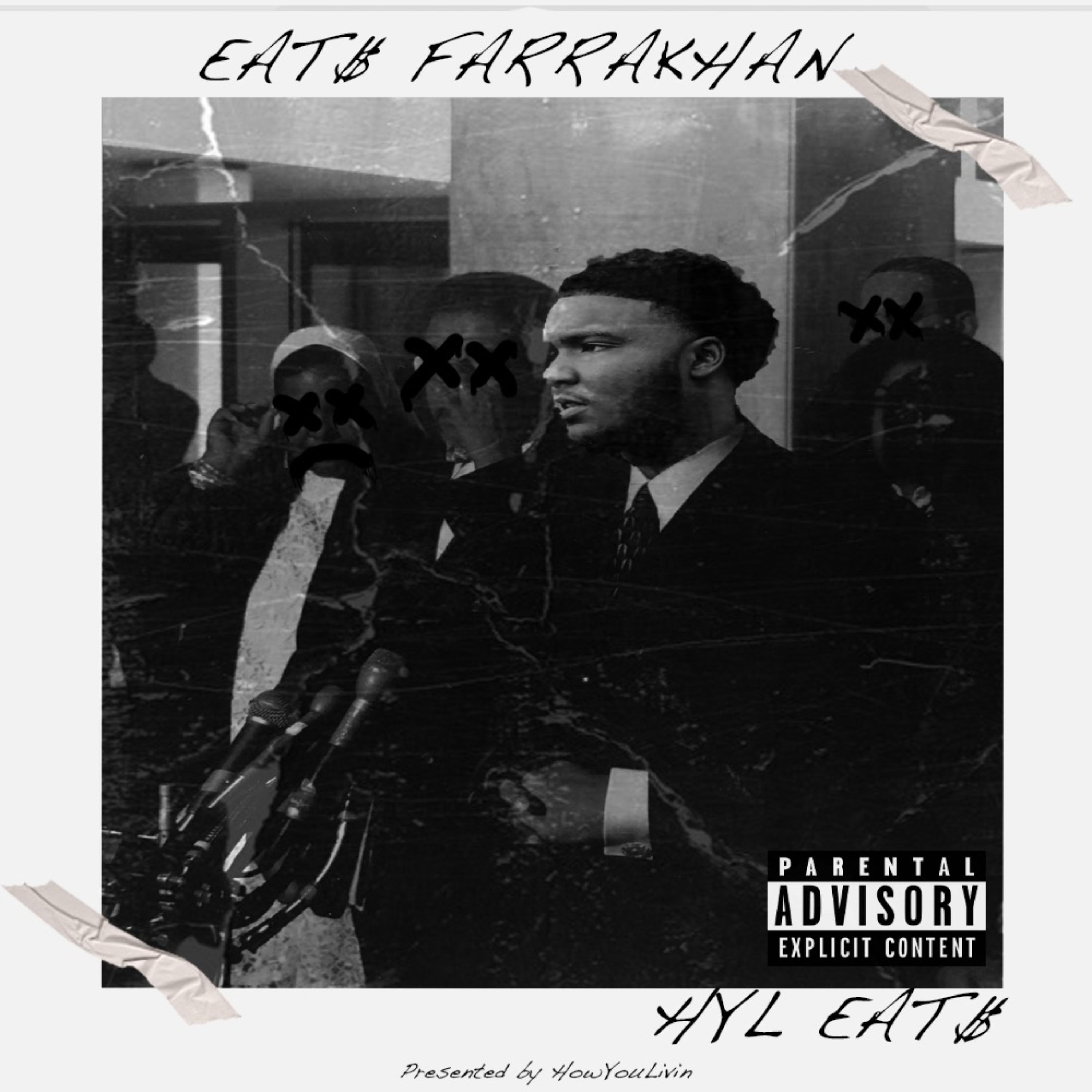 Eat$ Farrakhan artwork