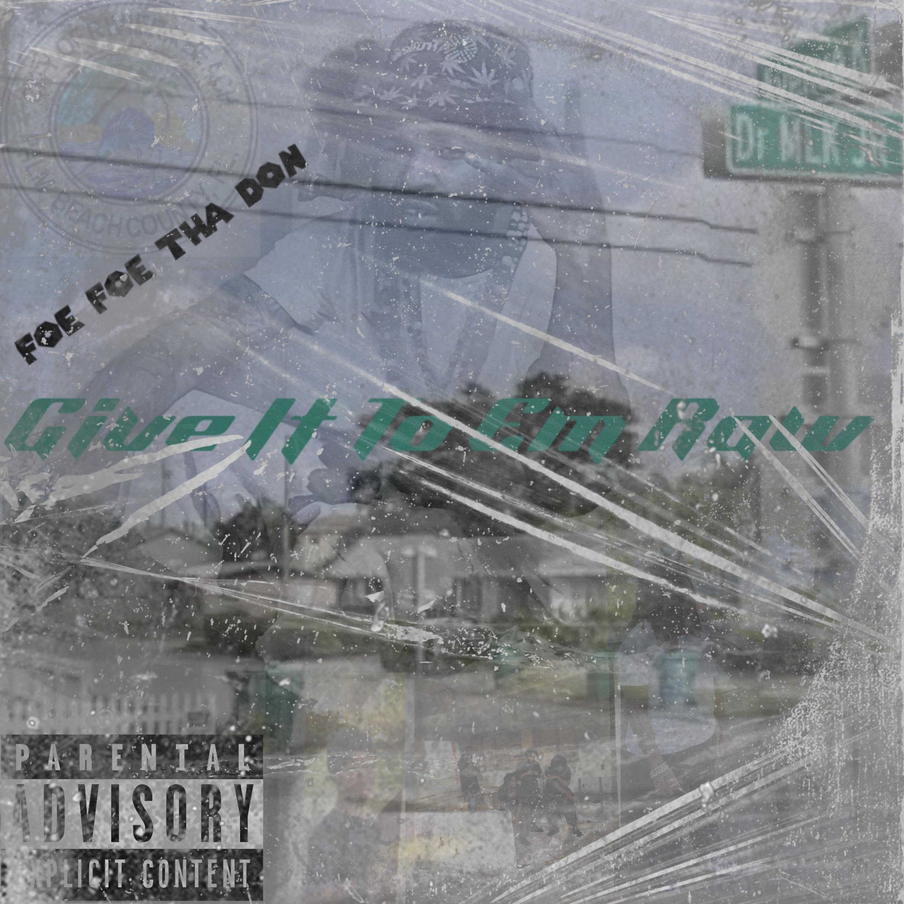 Give It To Em Raw artwork