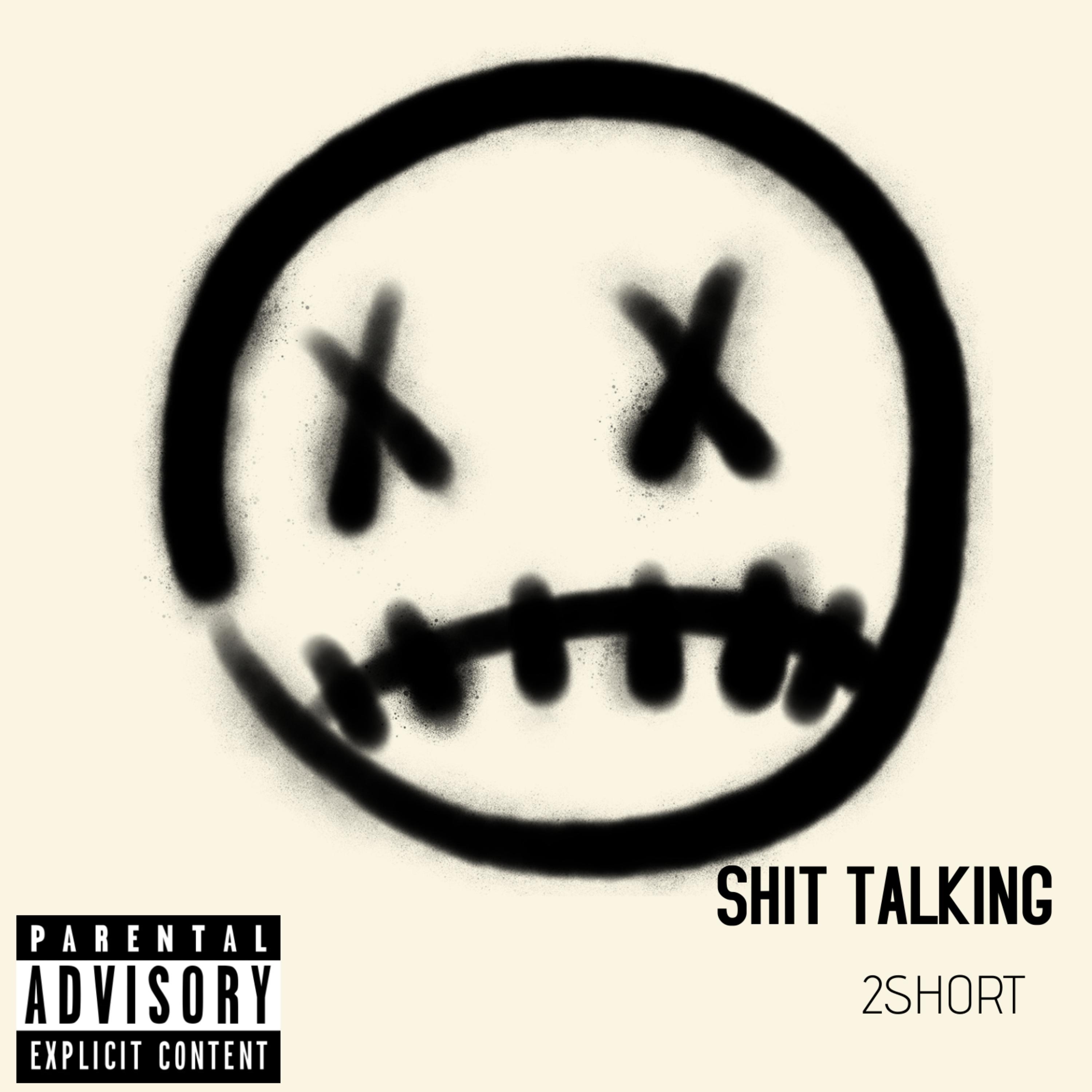 SHIT TALKING artwork