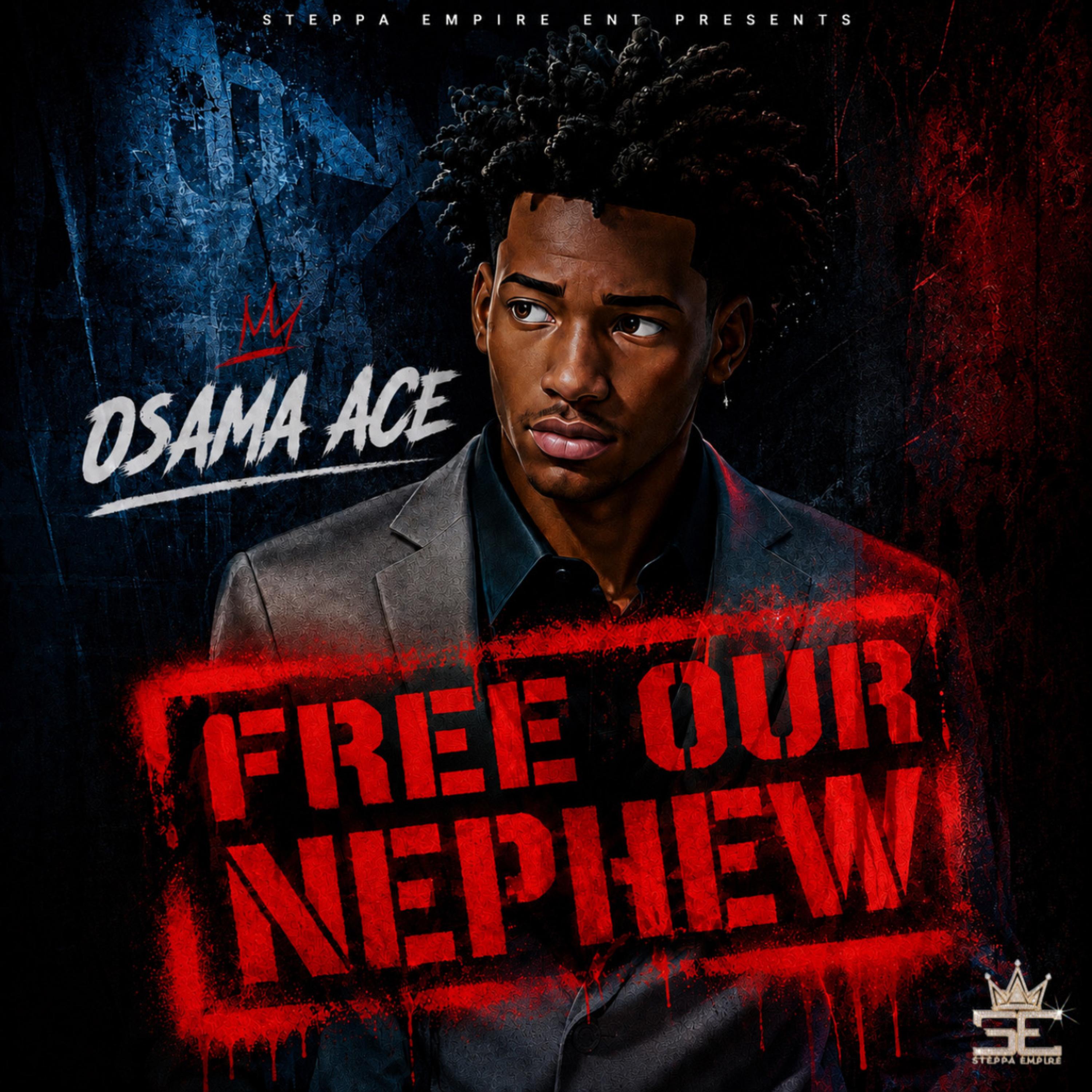 Free Our Nephew by Osama Ace cover art