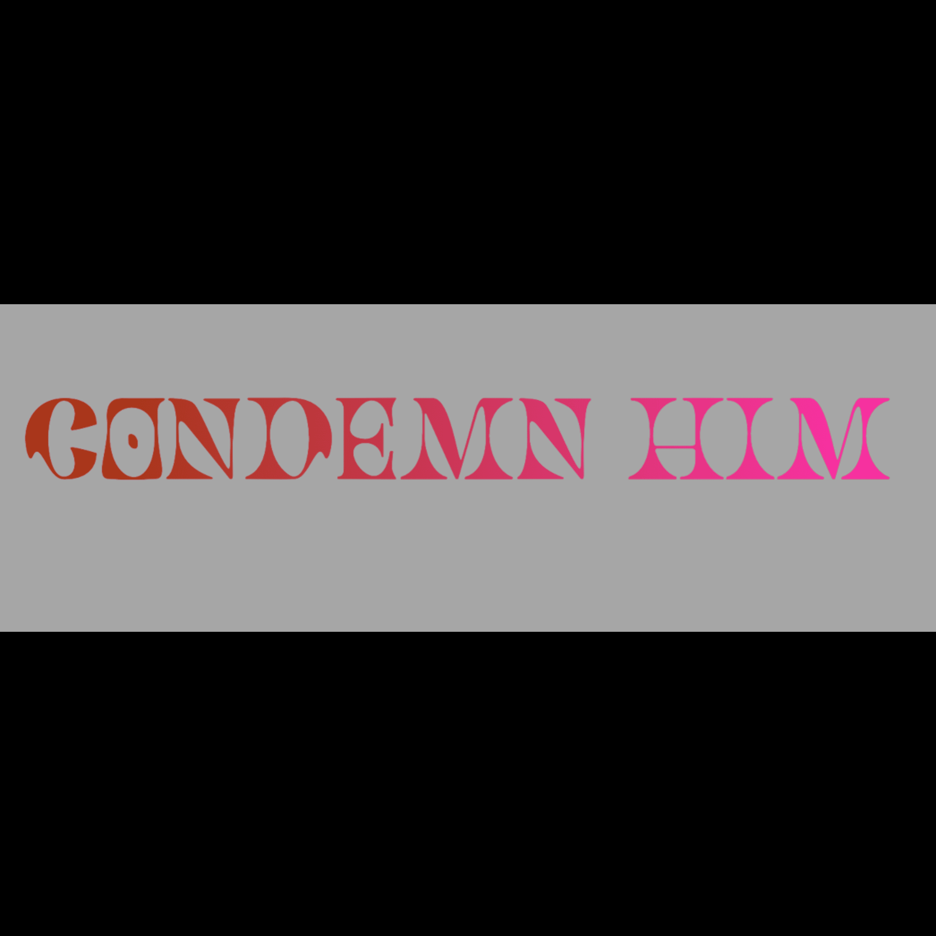 Condemn Him artwork