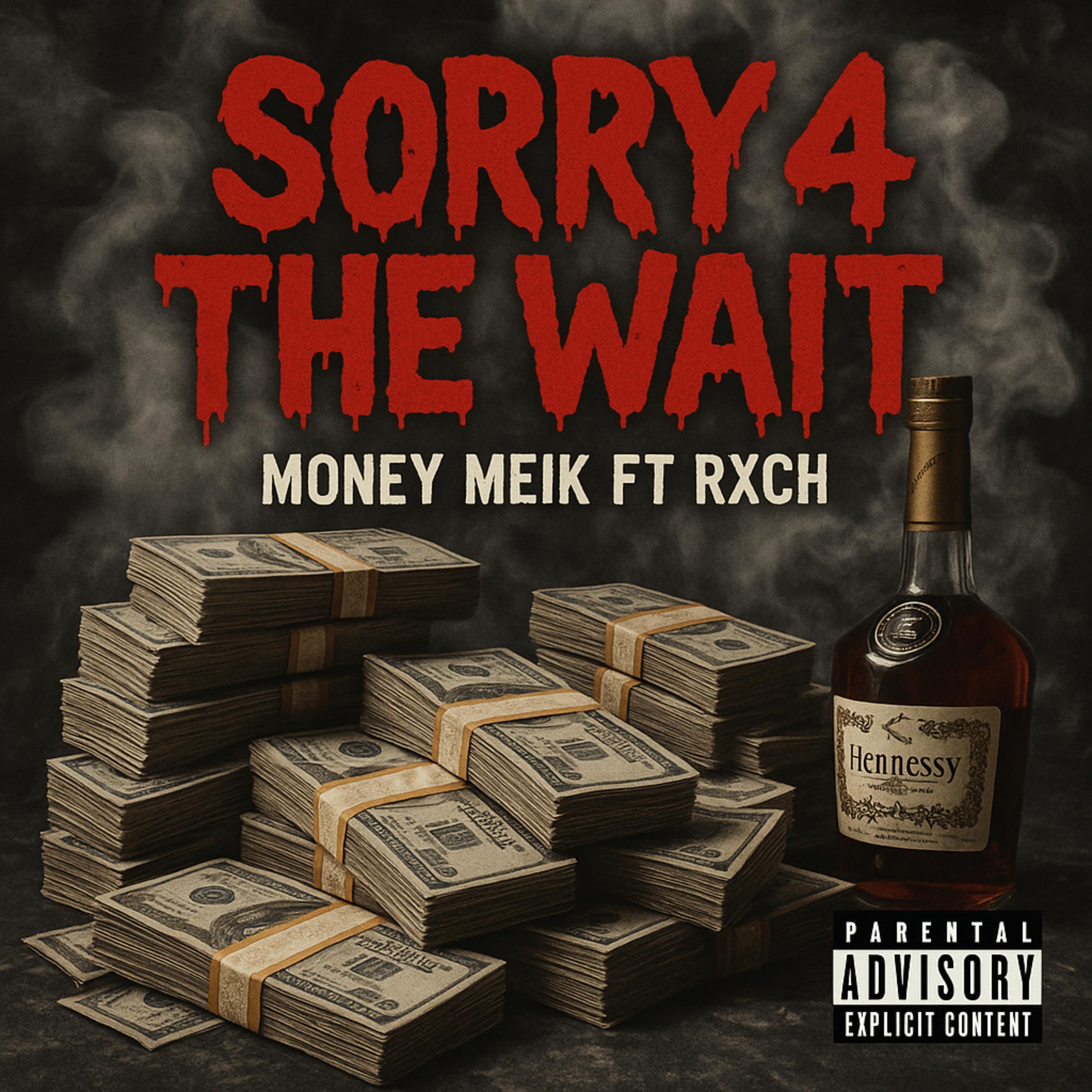 Sorry 4 The Wait artwork