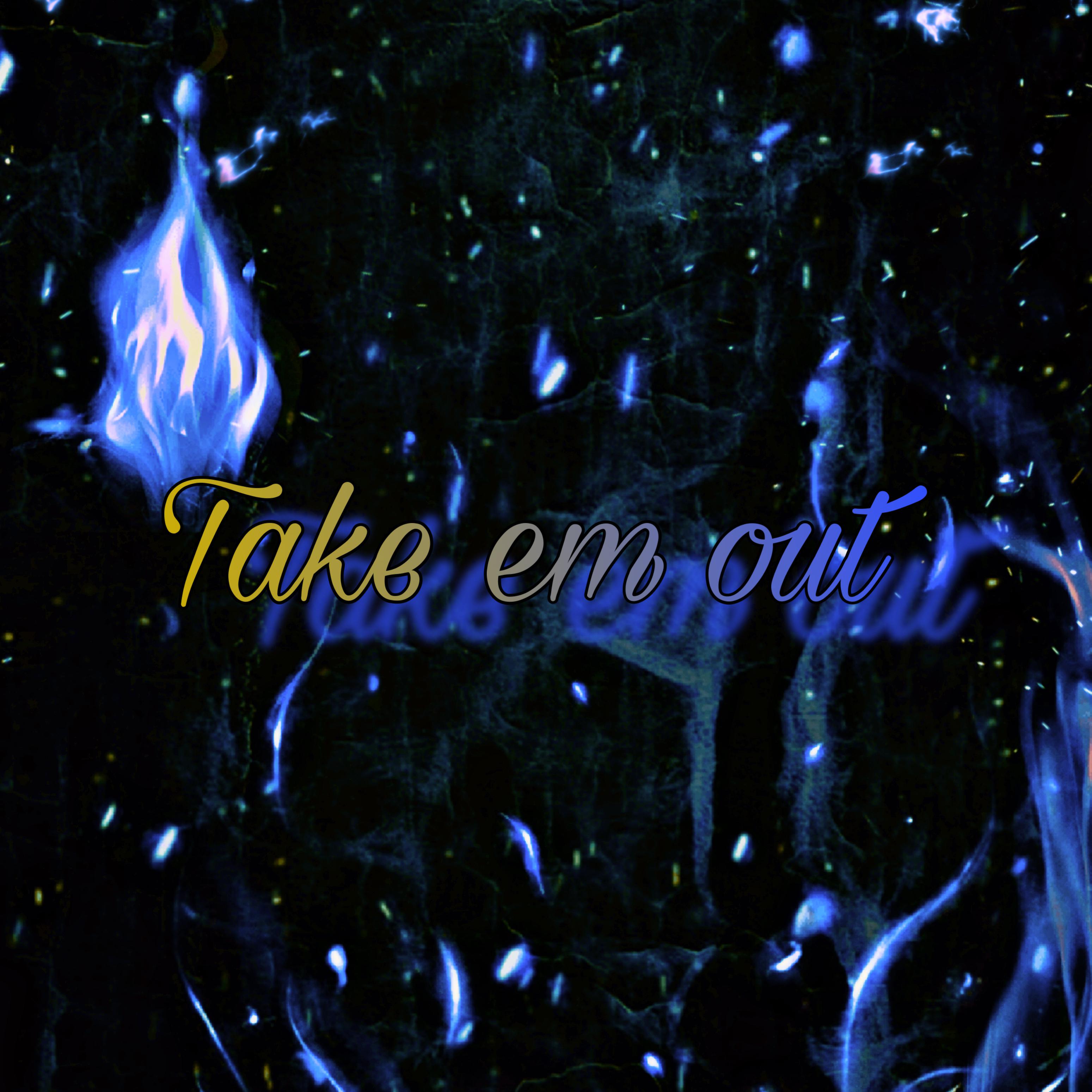 Take Em Out by GS96 cover art