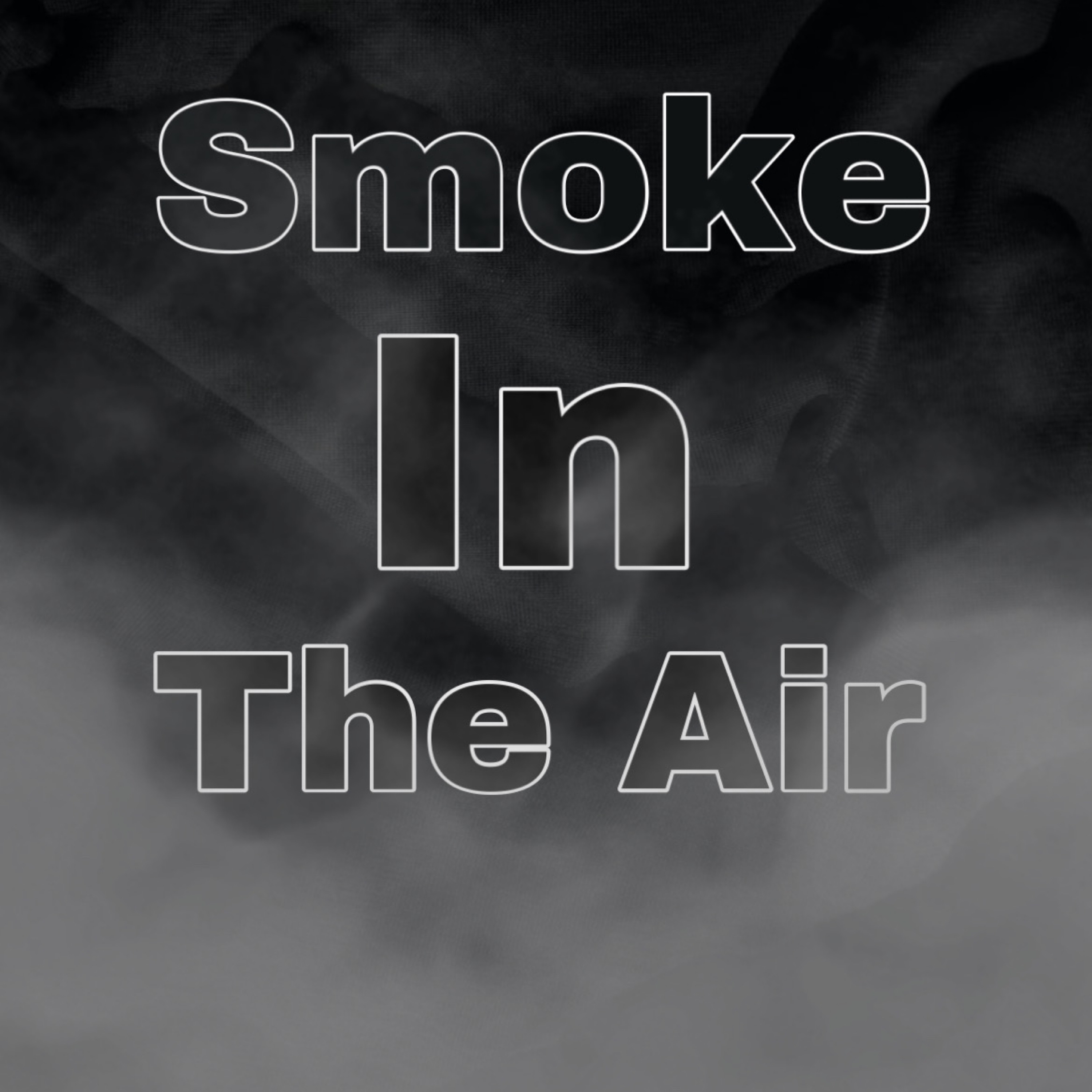 Smoke In The Air artwork