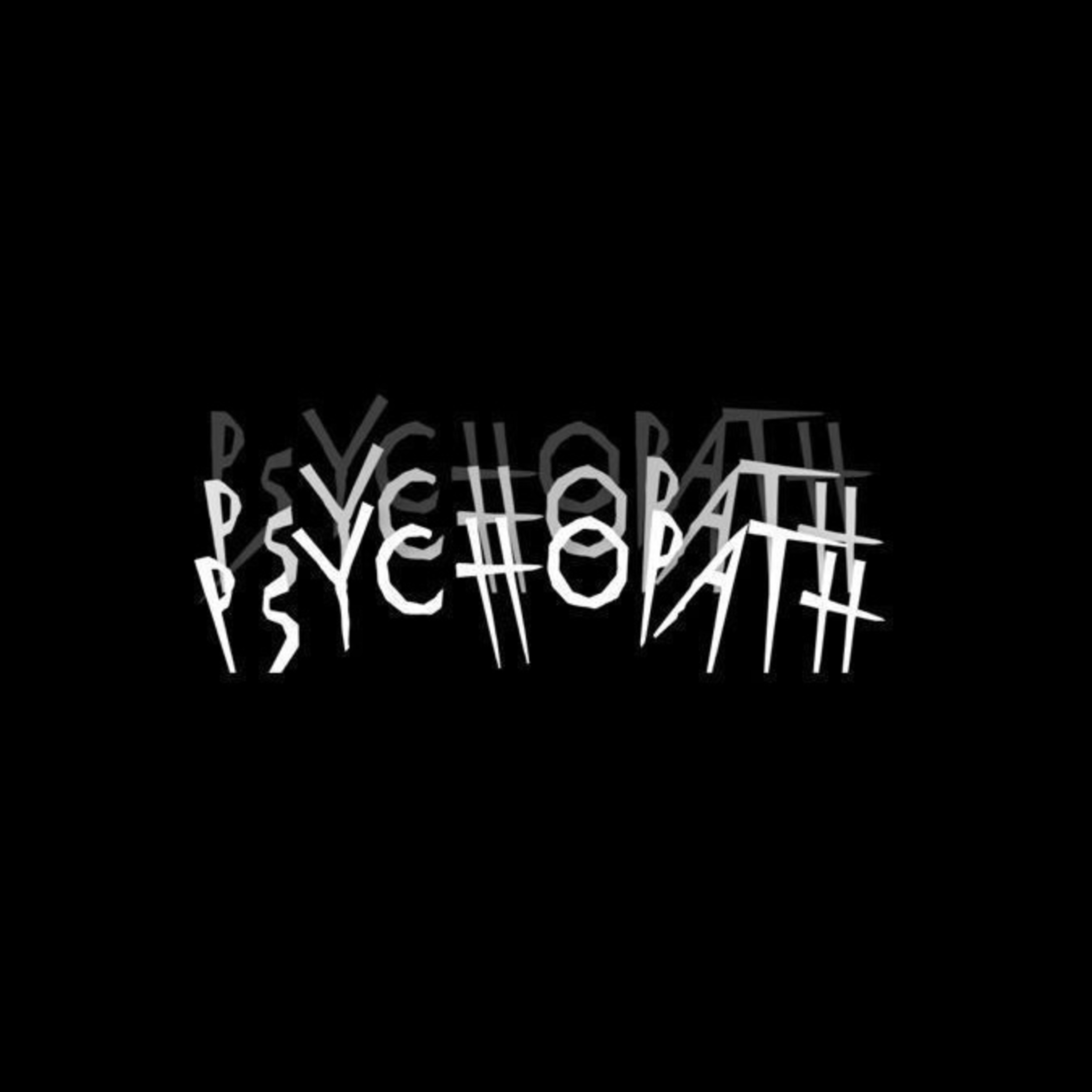 PSYCOPATH artwork