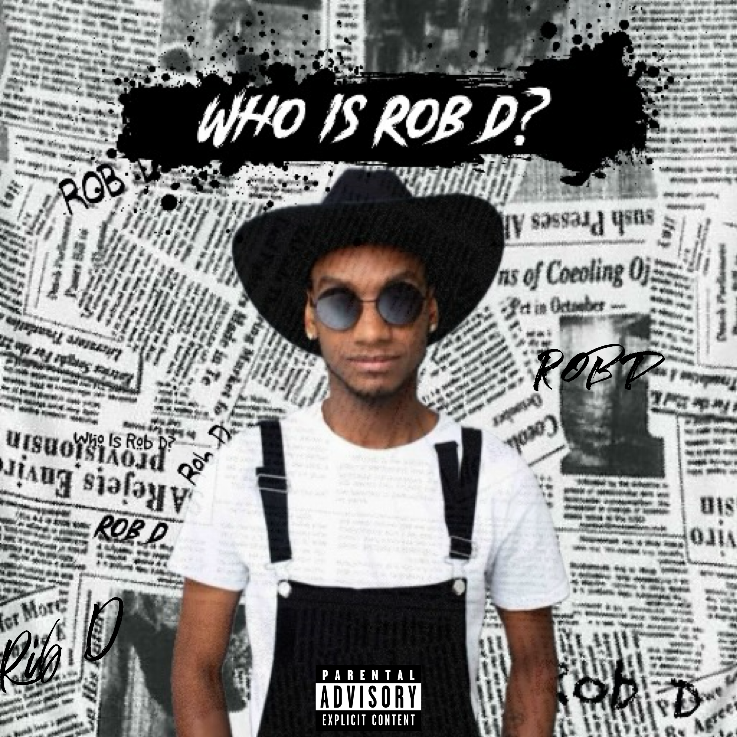 Who Is Rob D? by RobDeezy27 cover art