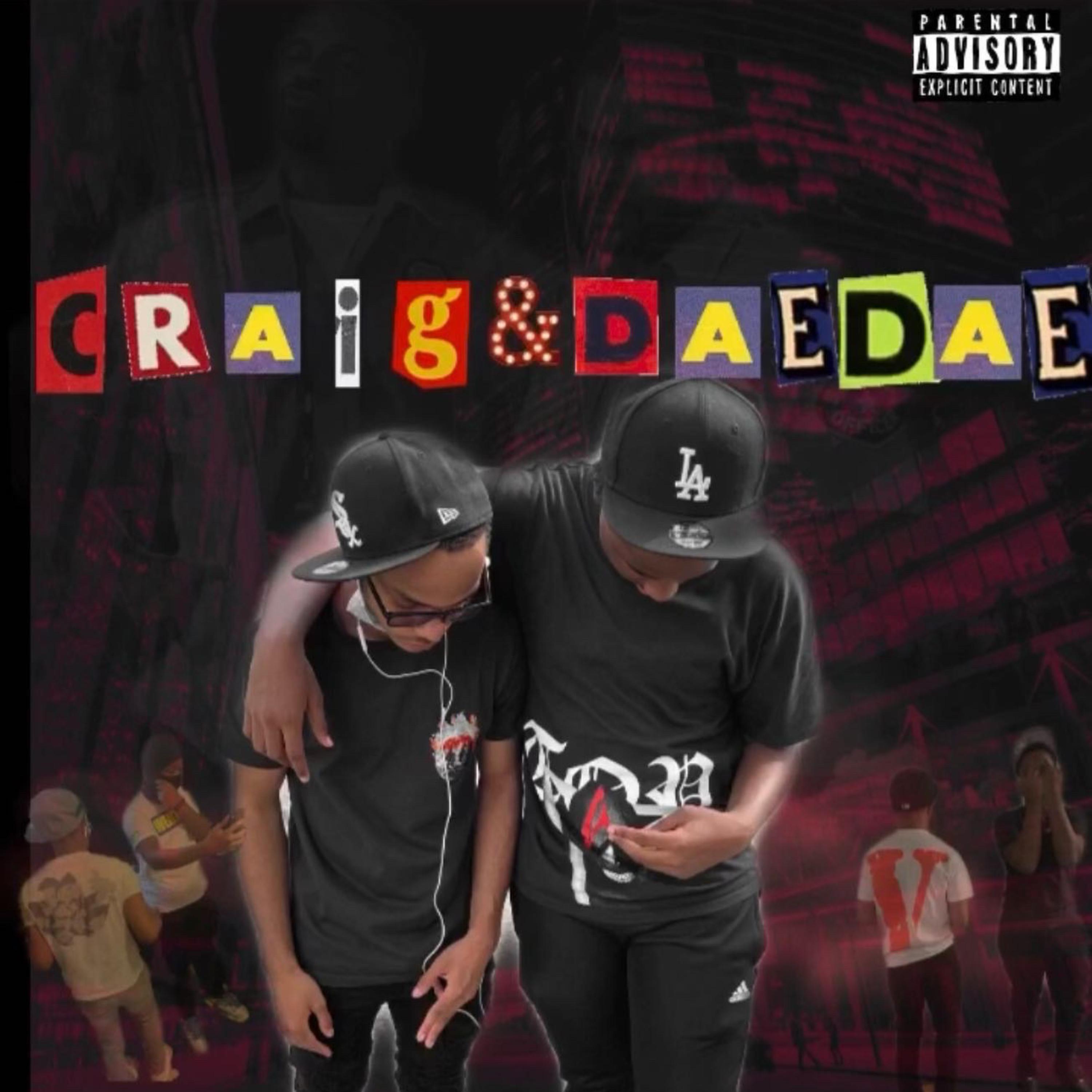 Craig & DaeDae artwork