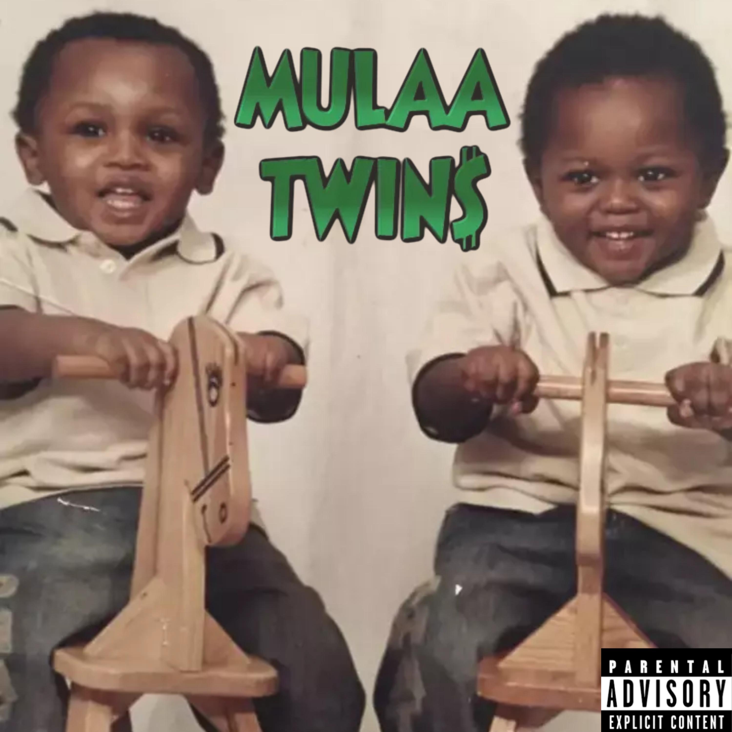 MULAA TWIN$ by Mo Mulaa X K Mulaa cover art