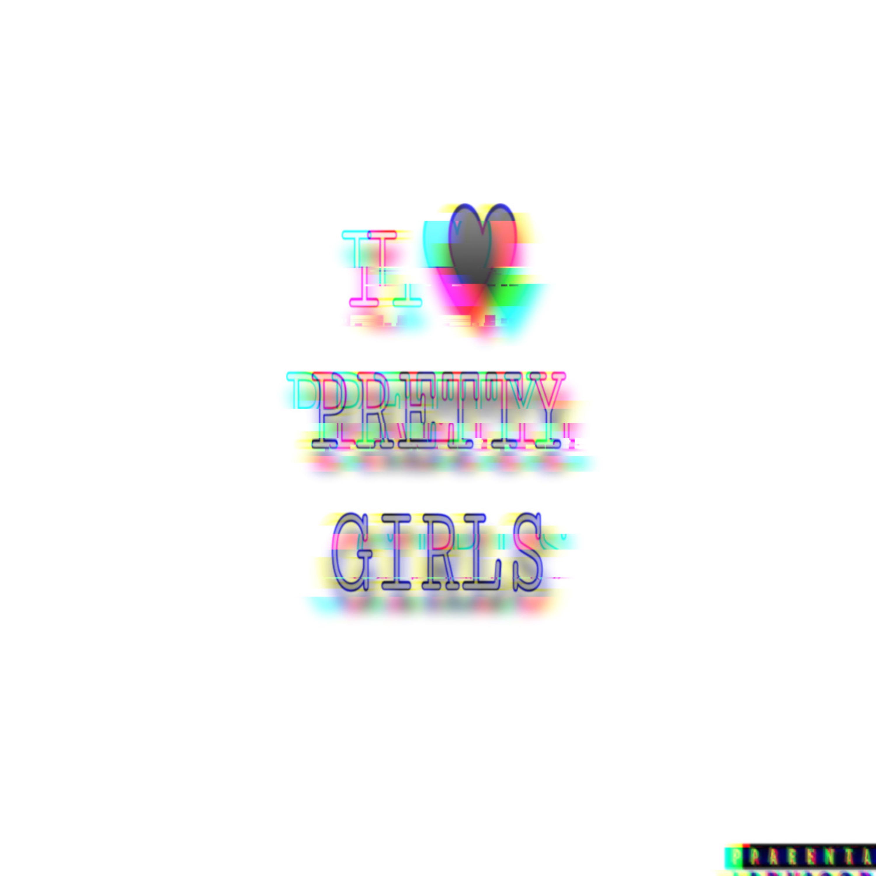 I <3 Pretty Girls artwork