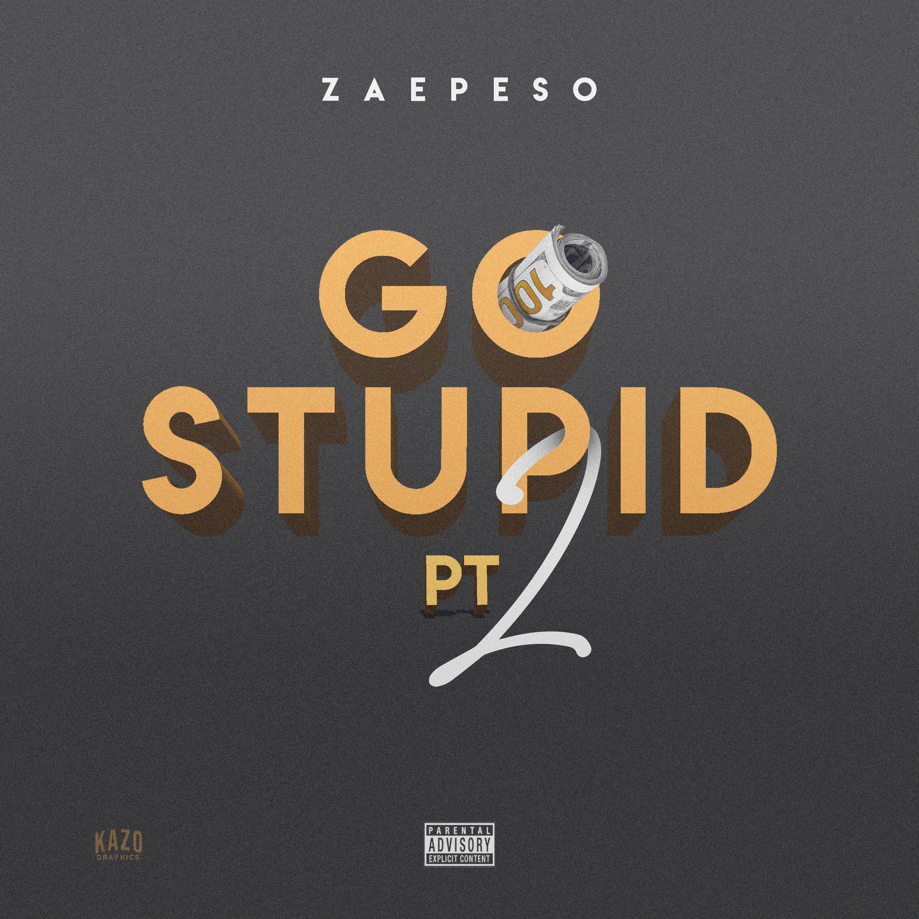 Go Stupid Pt 2 artwork