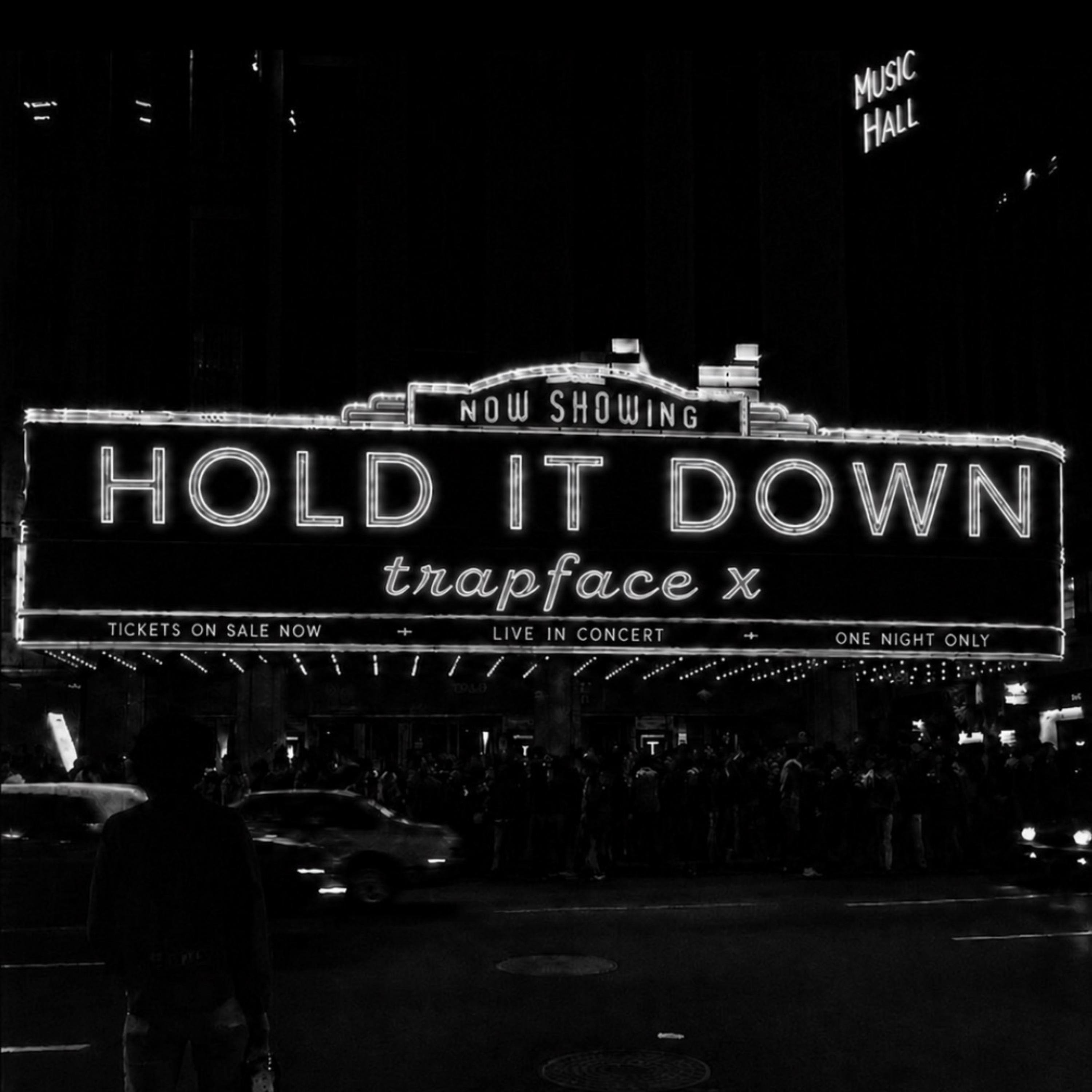 Hold It Down by trapface x cover art