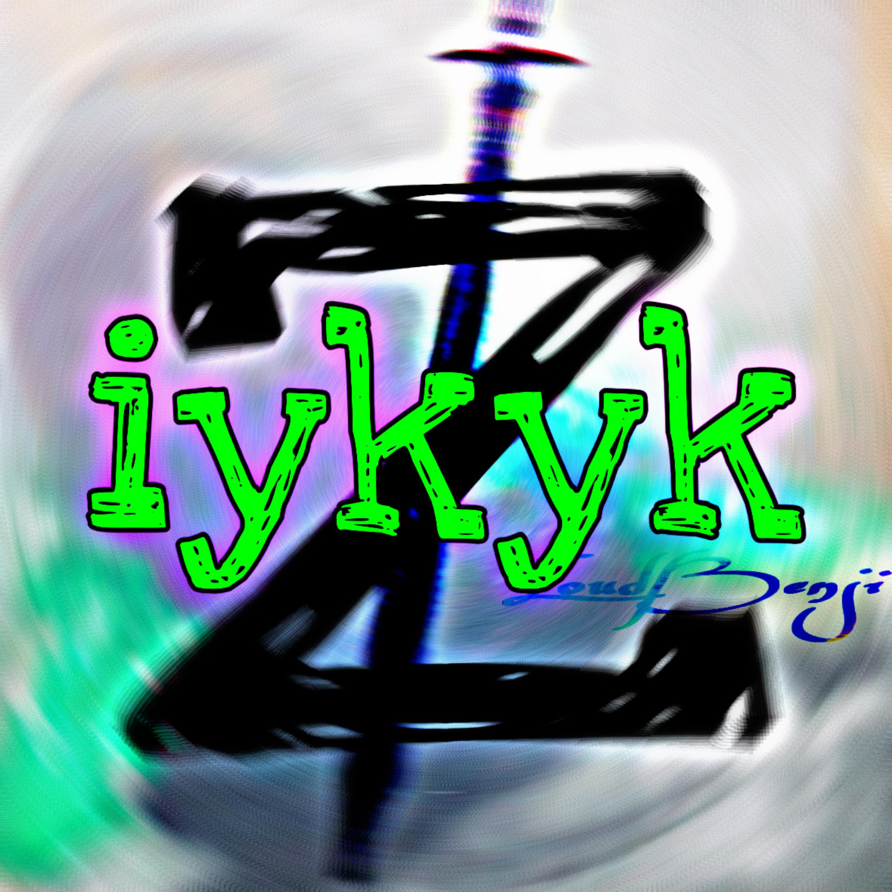 iykyk artwork