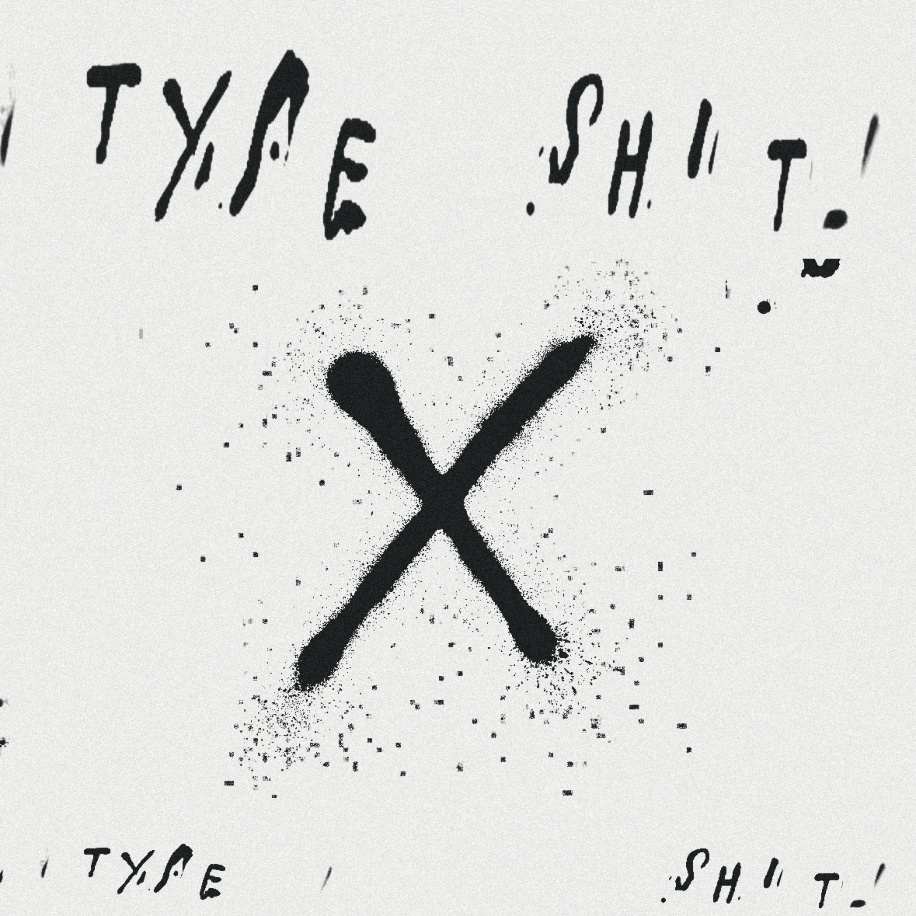 Type Shit artwork