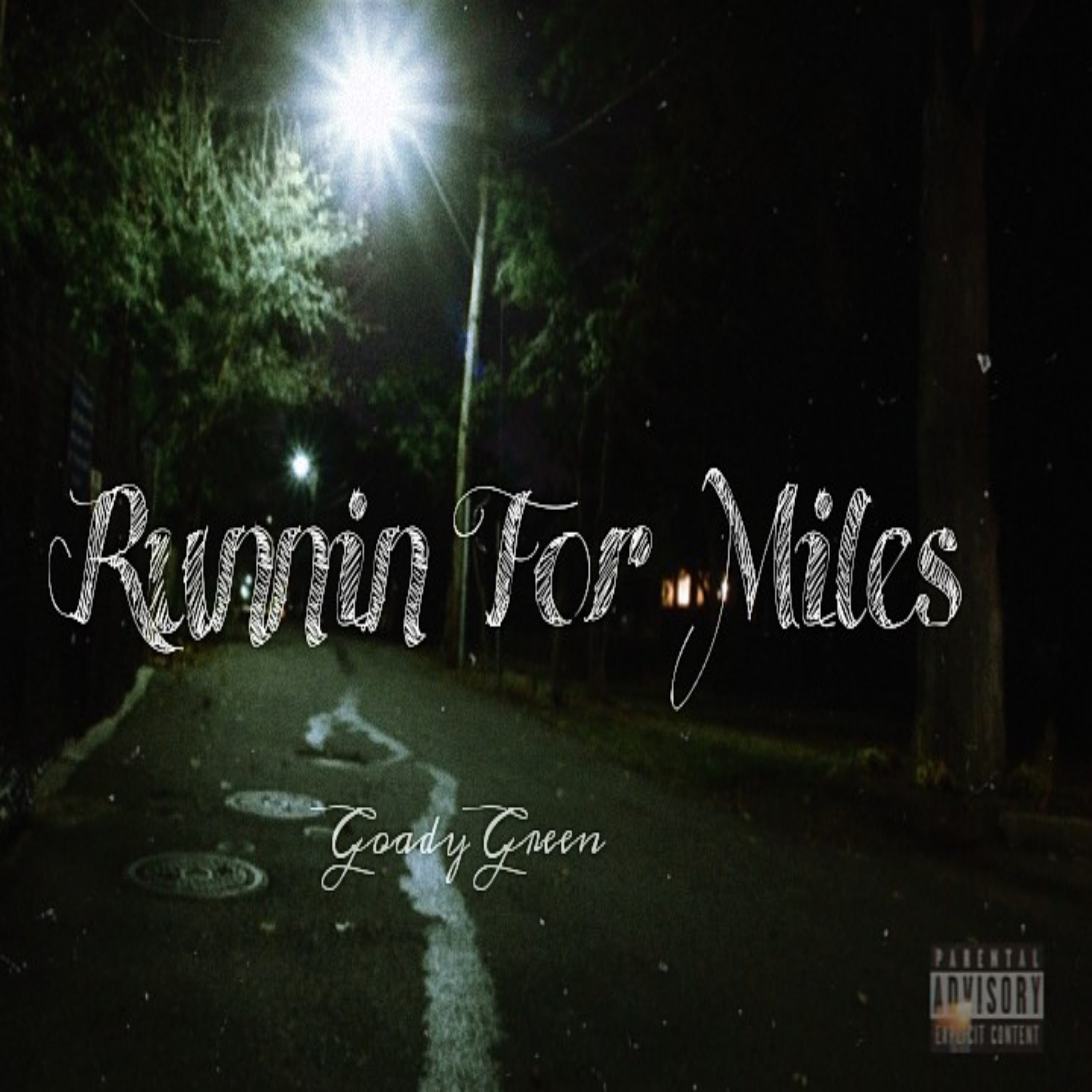 Runnin For Miles by Goady Green cover art