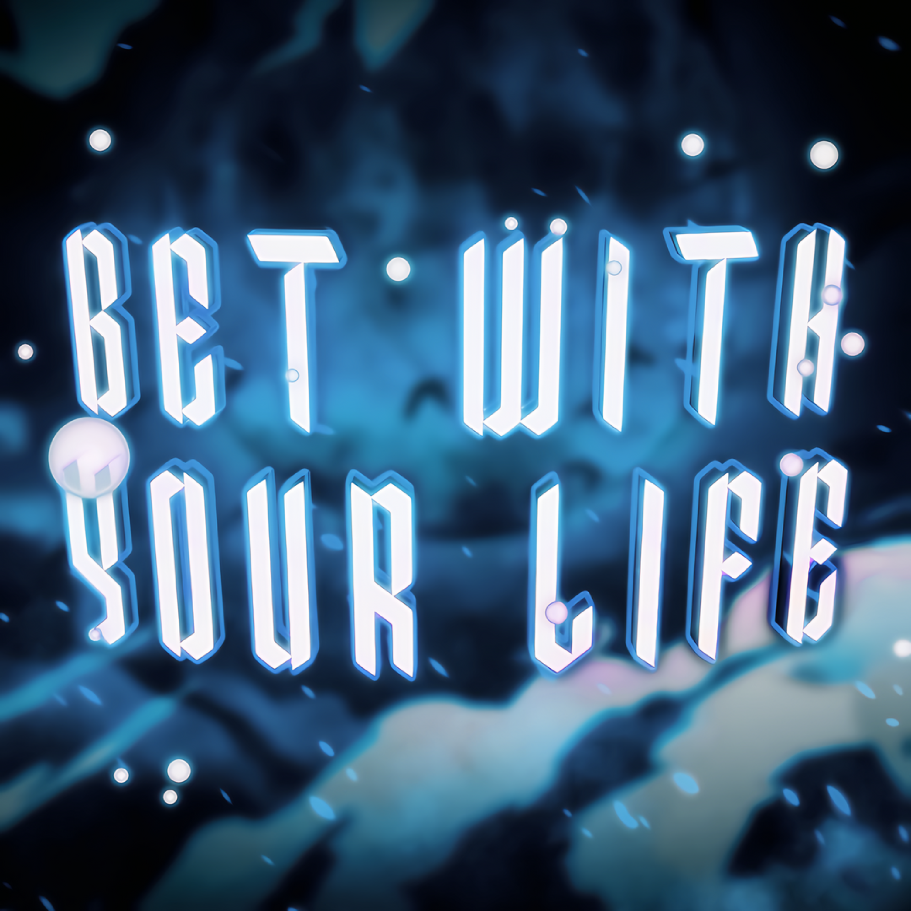 Bet With Your Life artwork