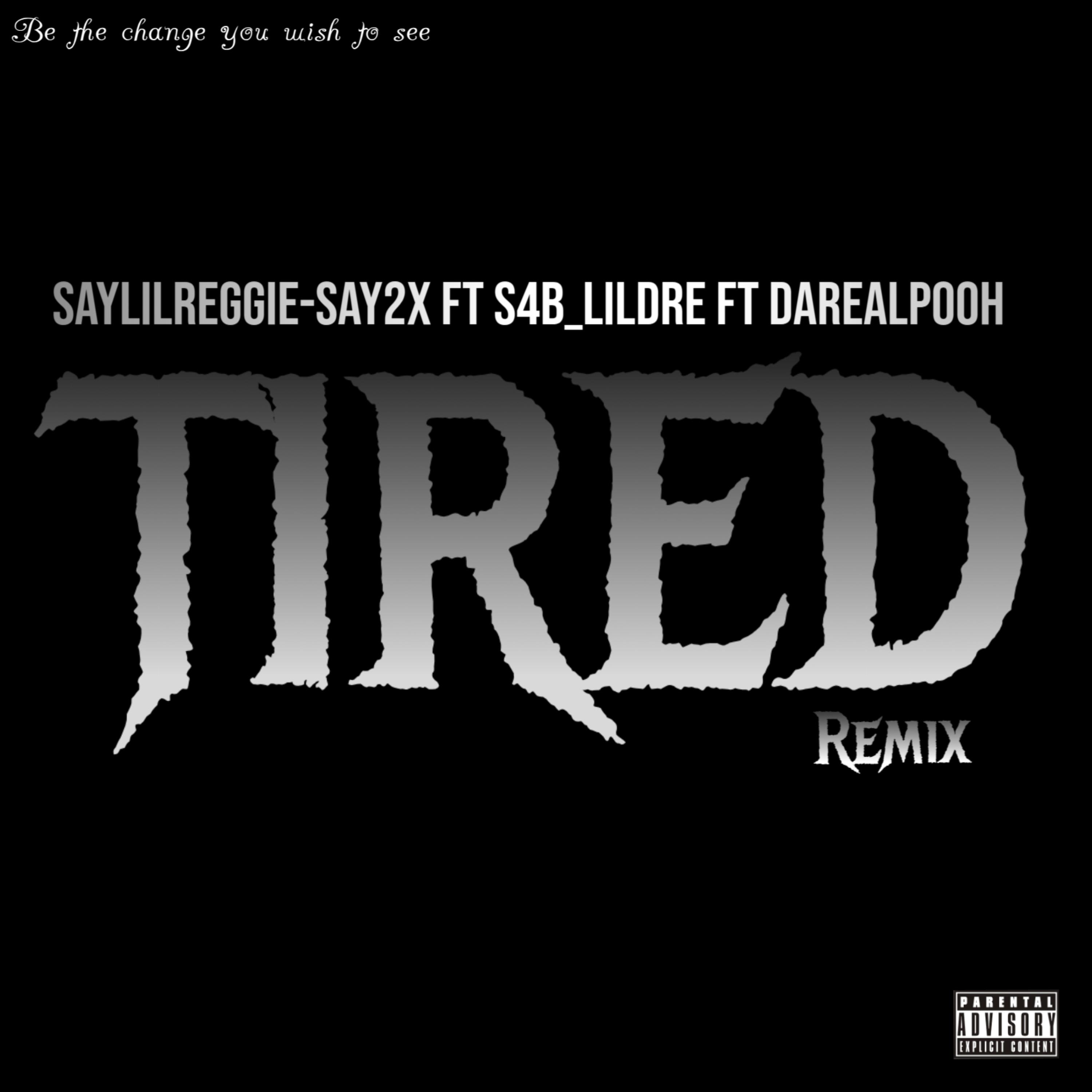 TIRED (REMIX) artwork