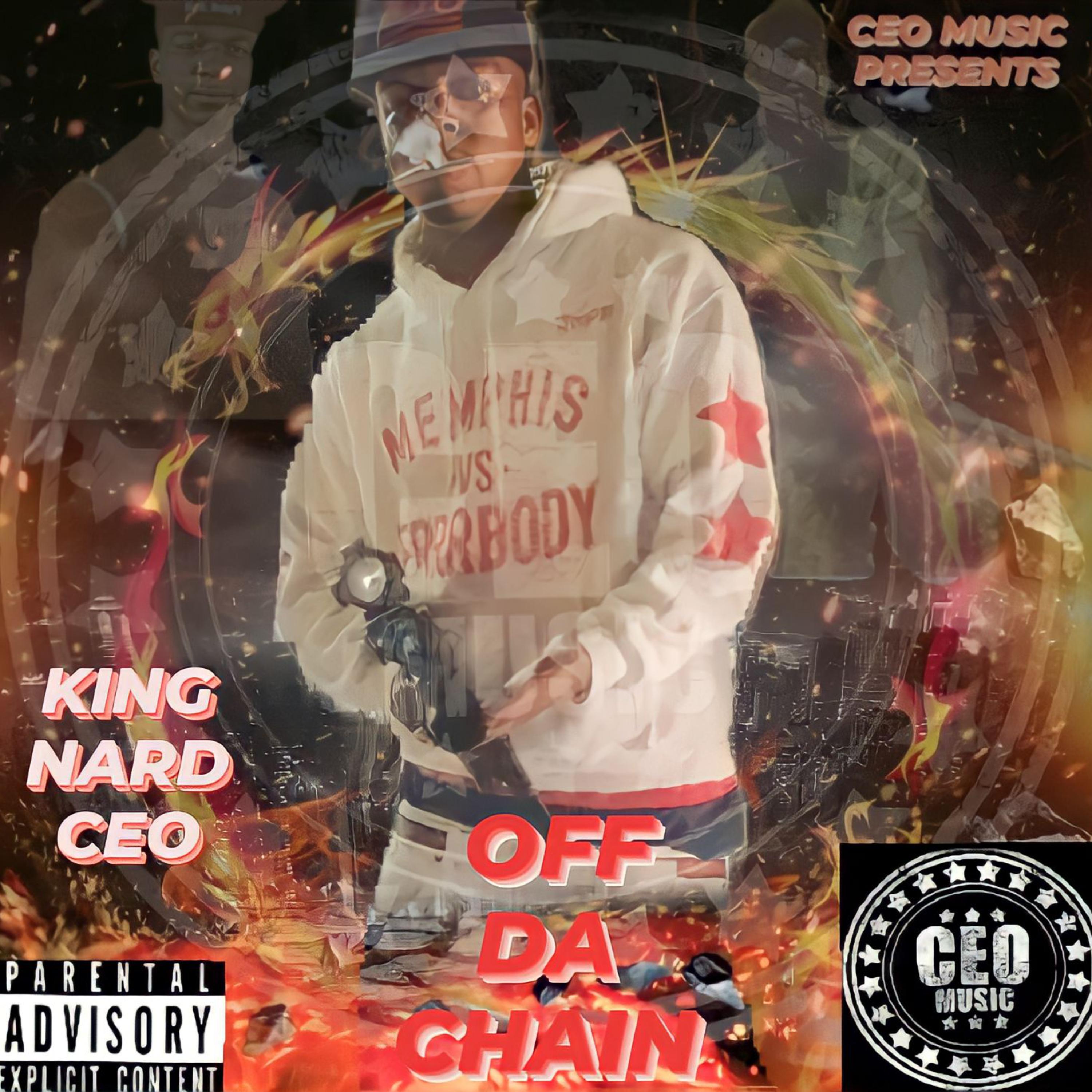 OFF DA CHAIN by King Nard CEO cover art
