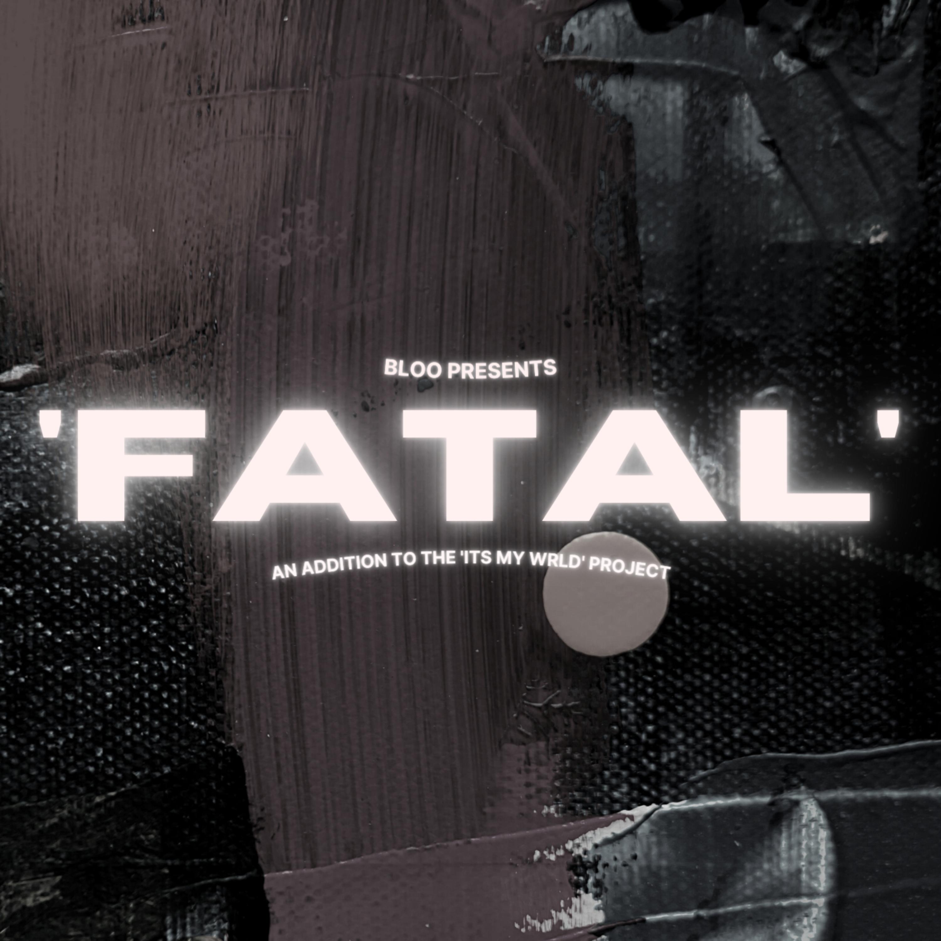 Fatal by BLOO cover art