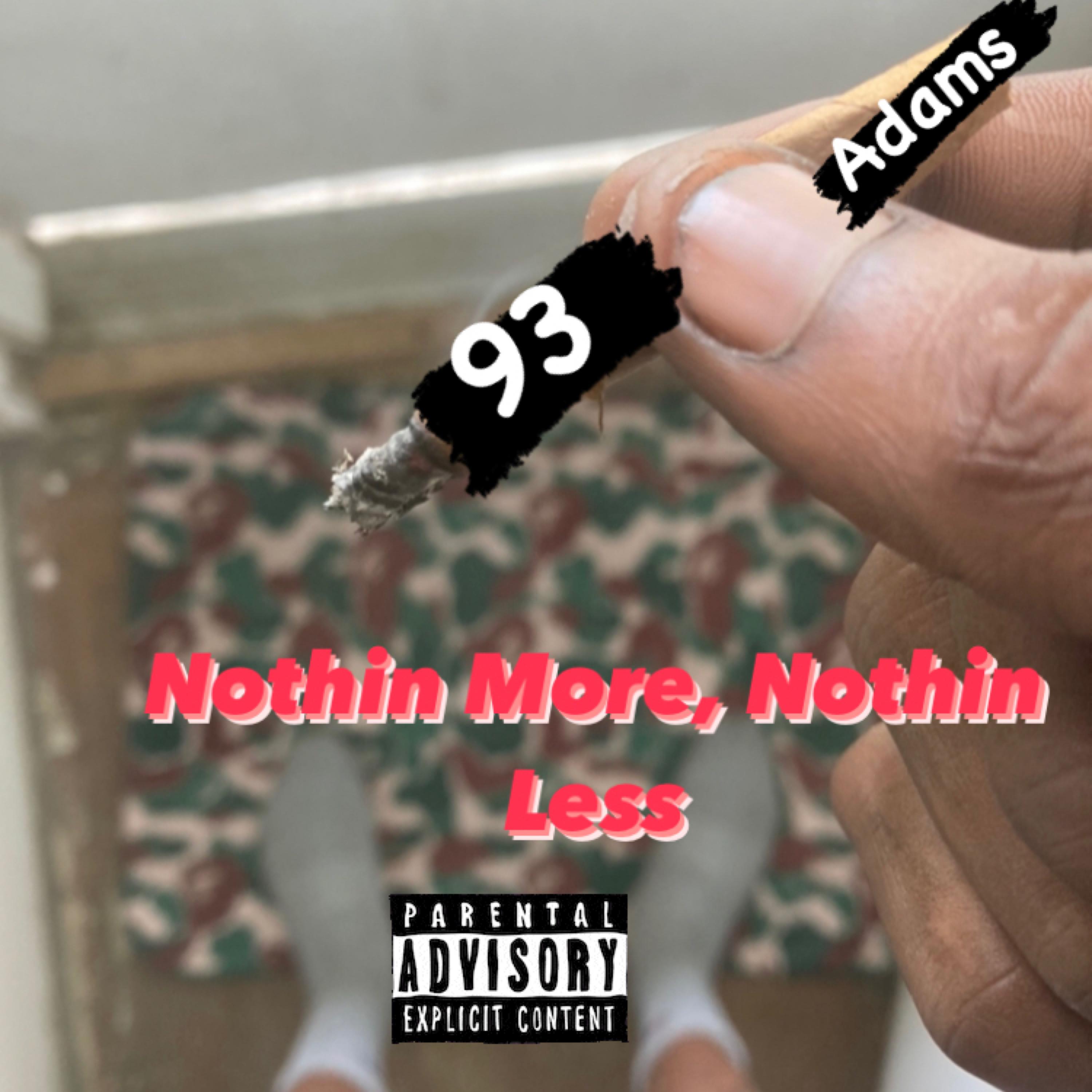Nothin More, Nothin Less artwork