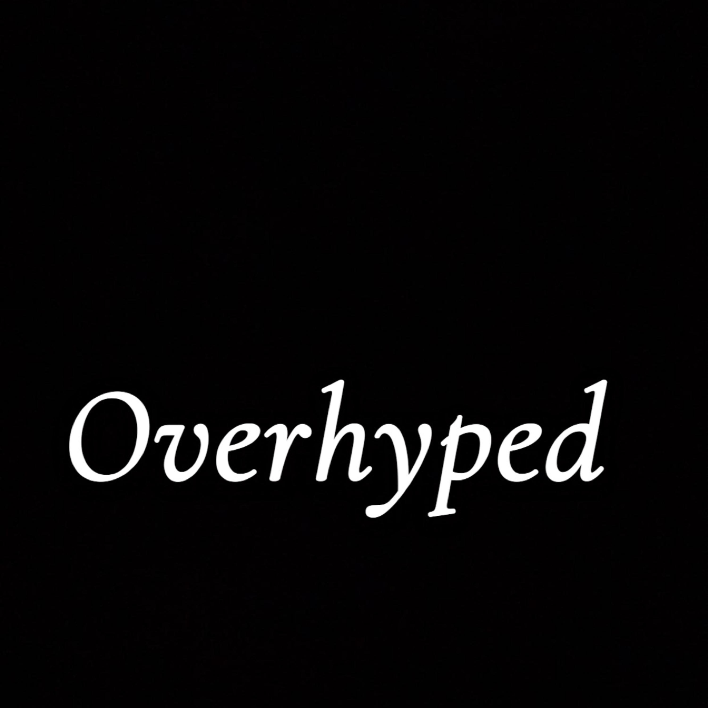 Overhyped artwork