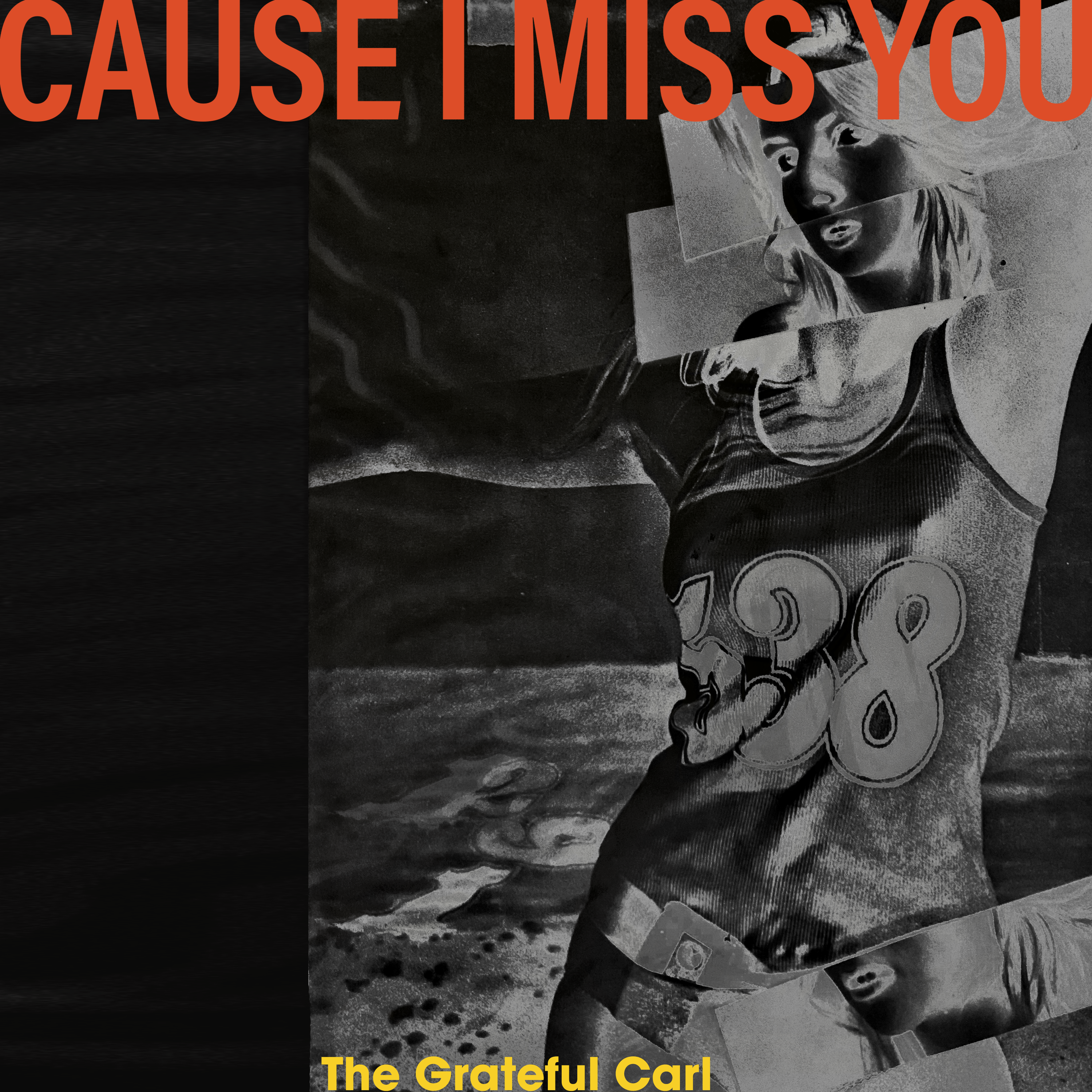 Cause I Miss You artwork