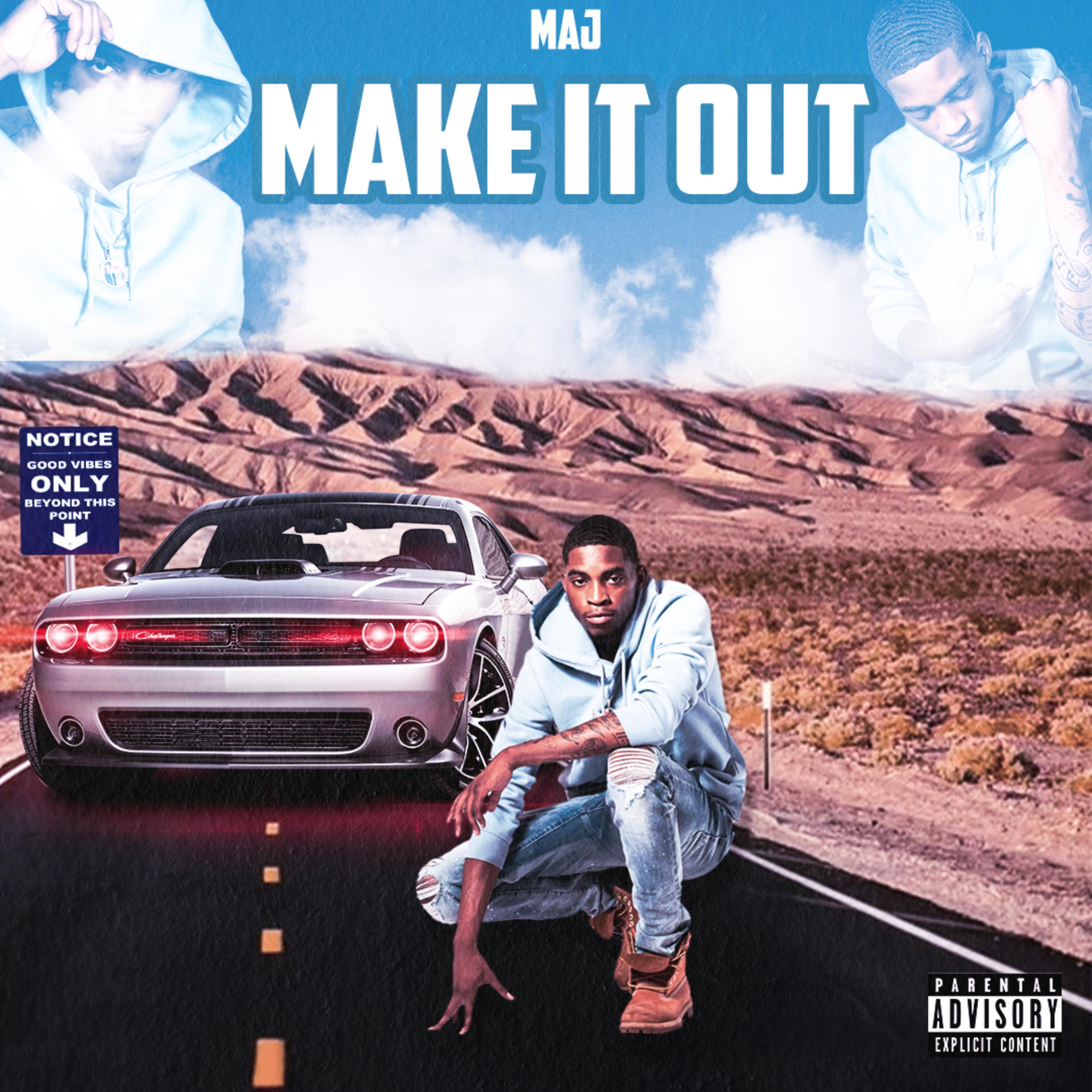 Make It Out by Maj cover art