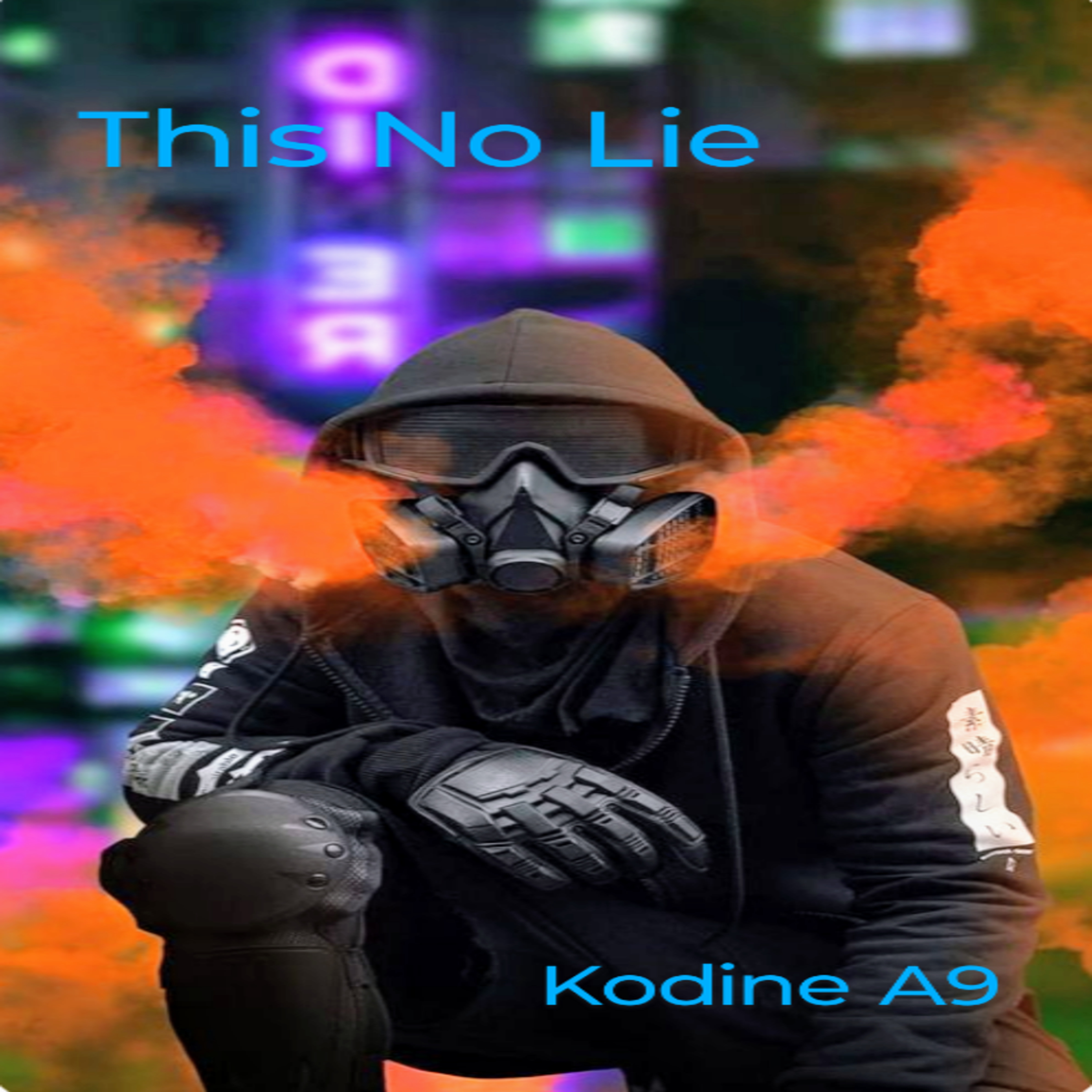 This no Lie by Kodine A9 cover art