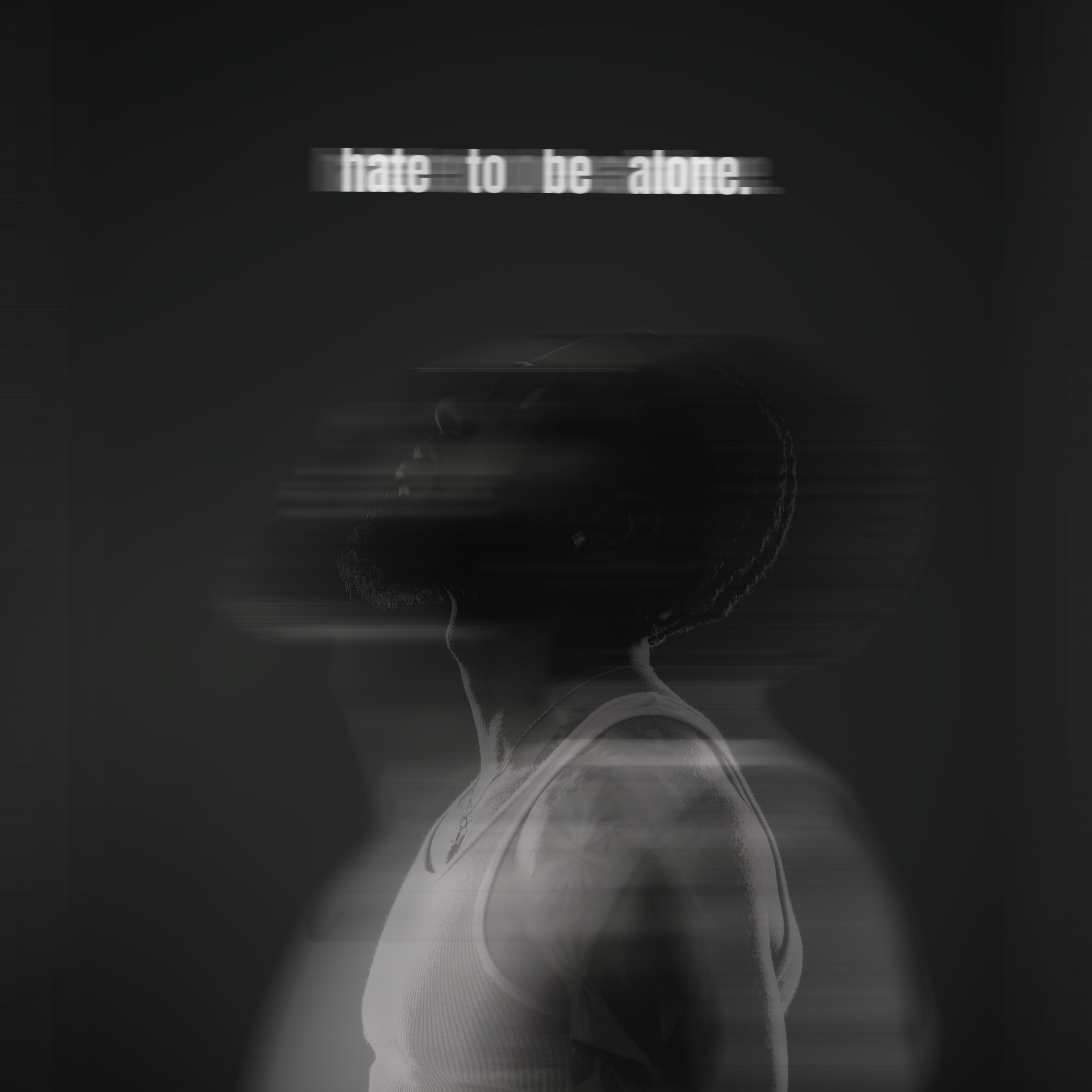 hate to be alone. artwork