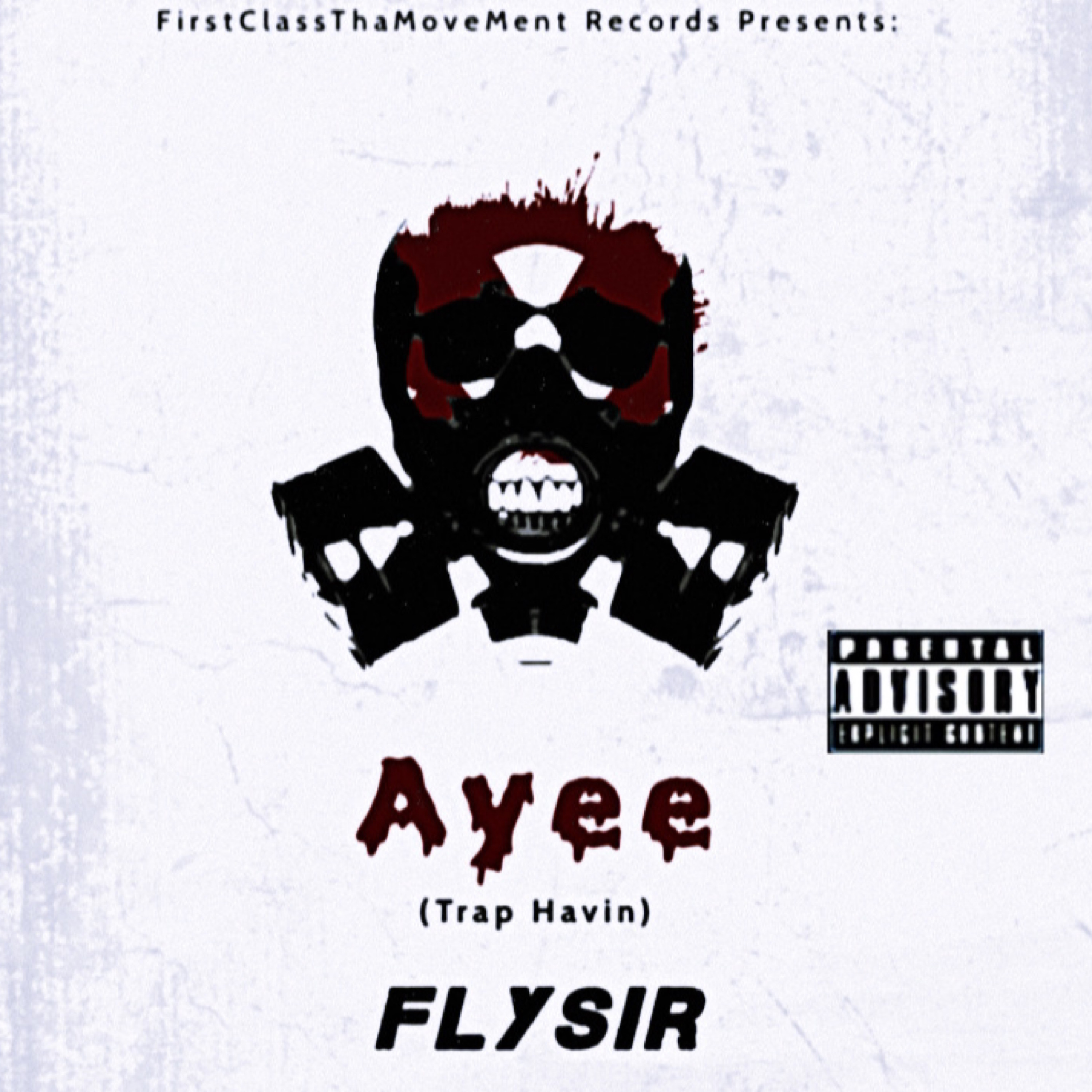 Ayee (Trap Havin) artwork