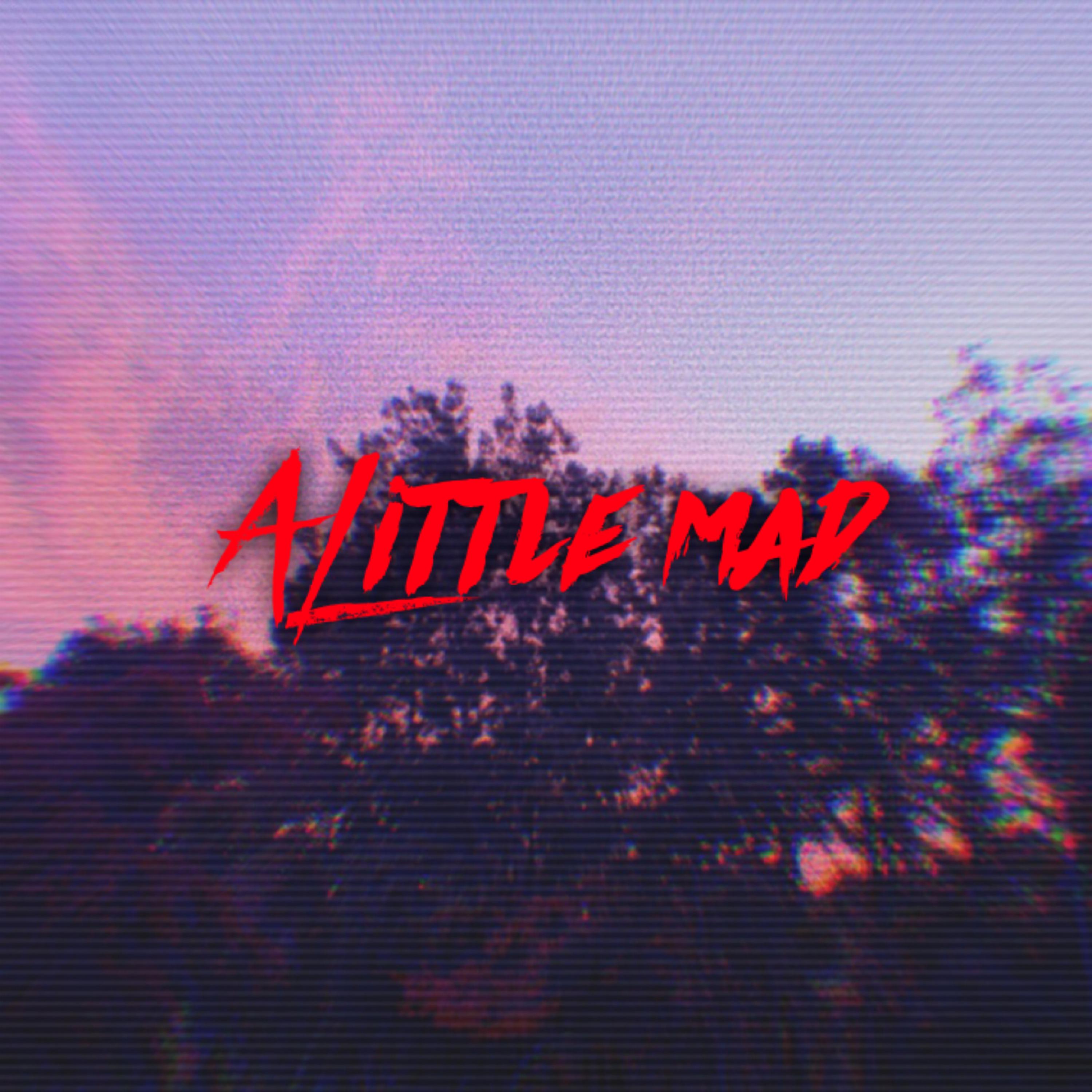 A little mad artwork