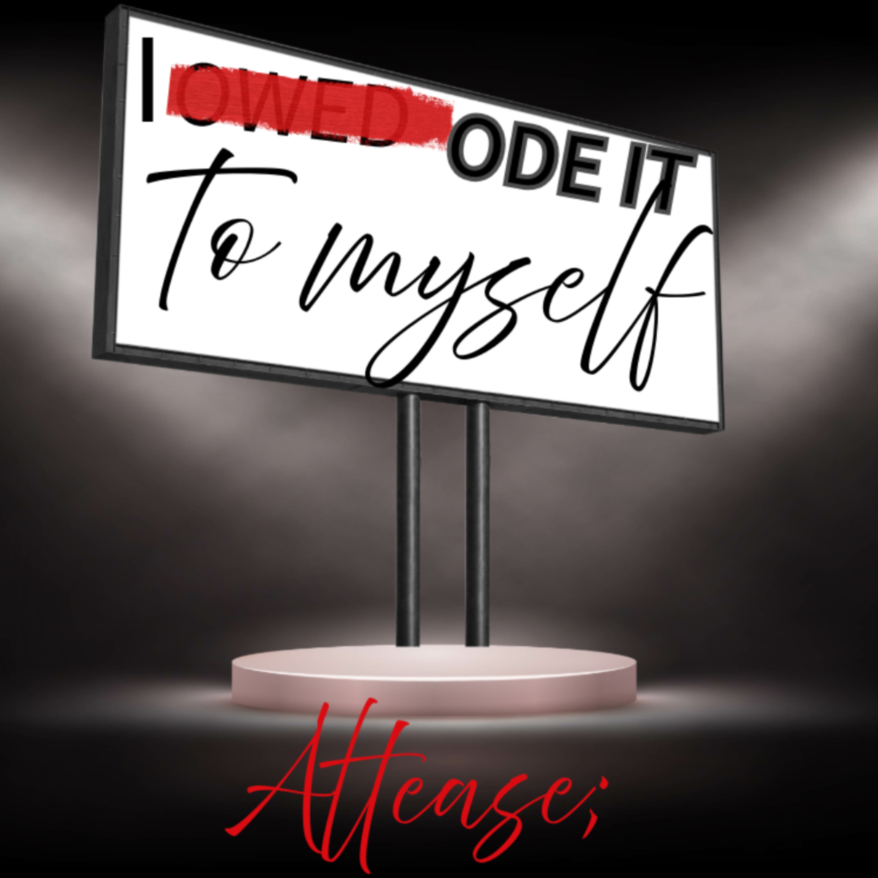 I ode it to myself artwork