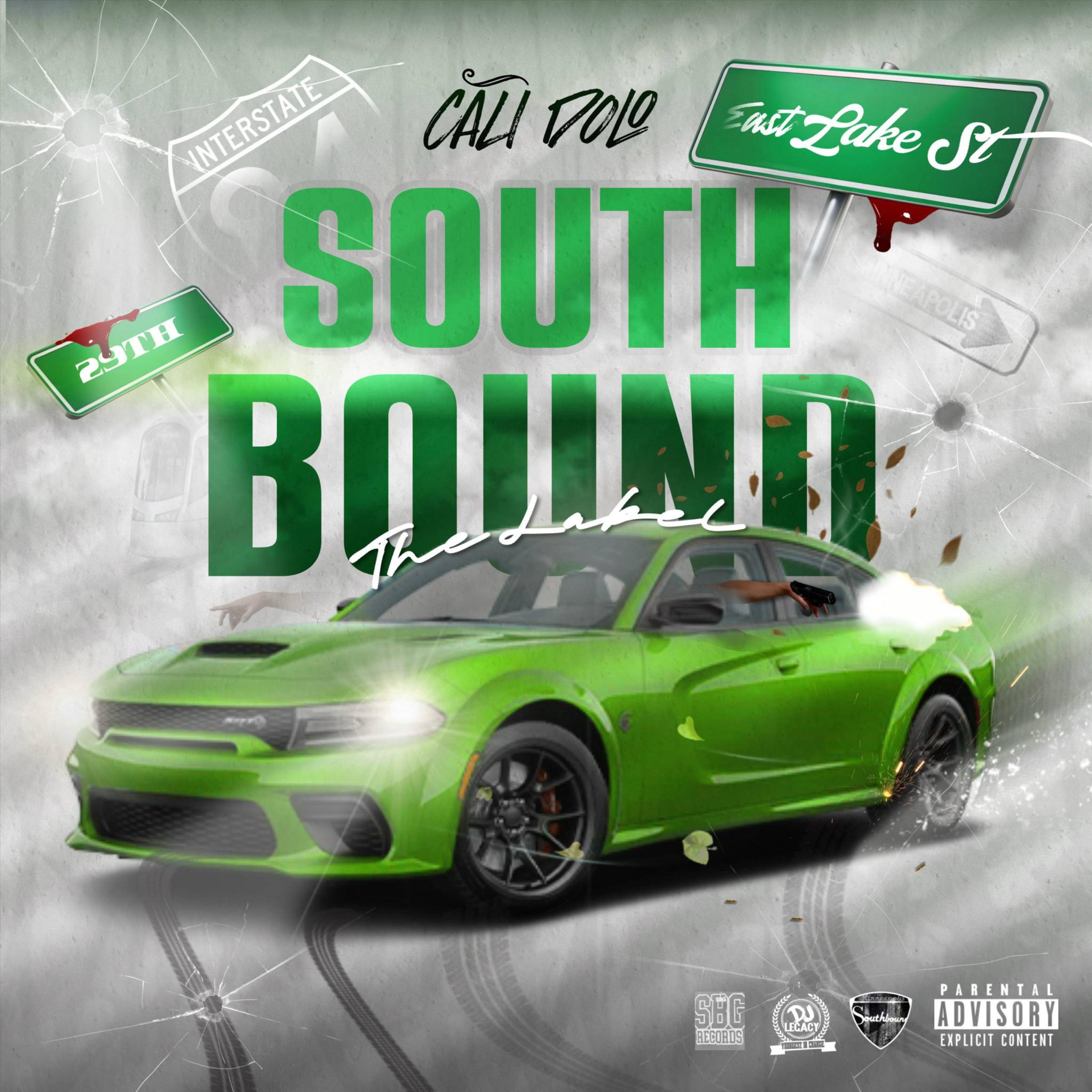 SOUTH BOUND THE LABEL by Cali Dolo cover art
