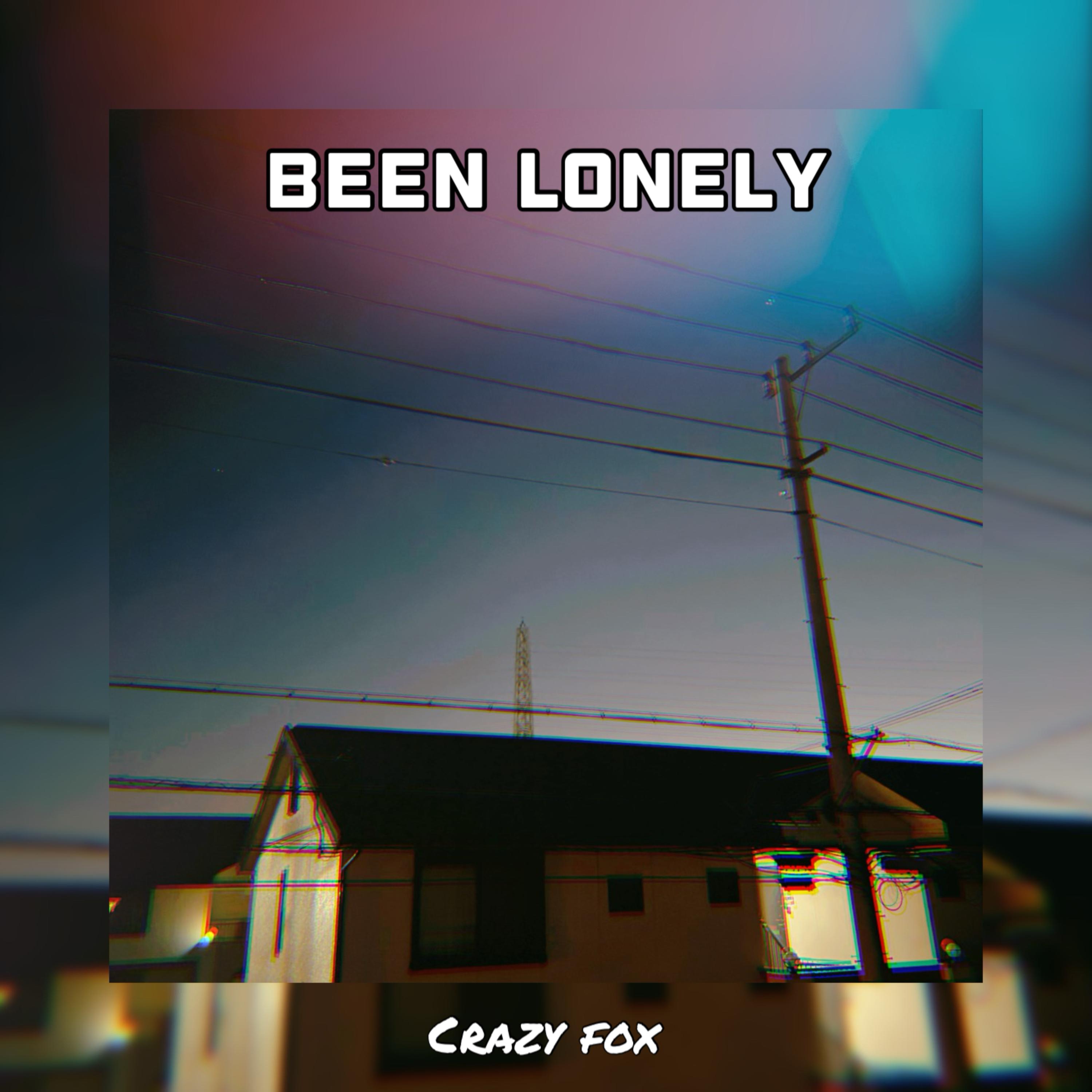 Been Lonely artwork