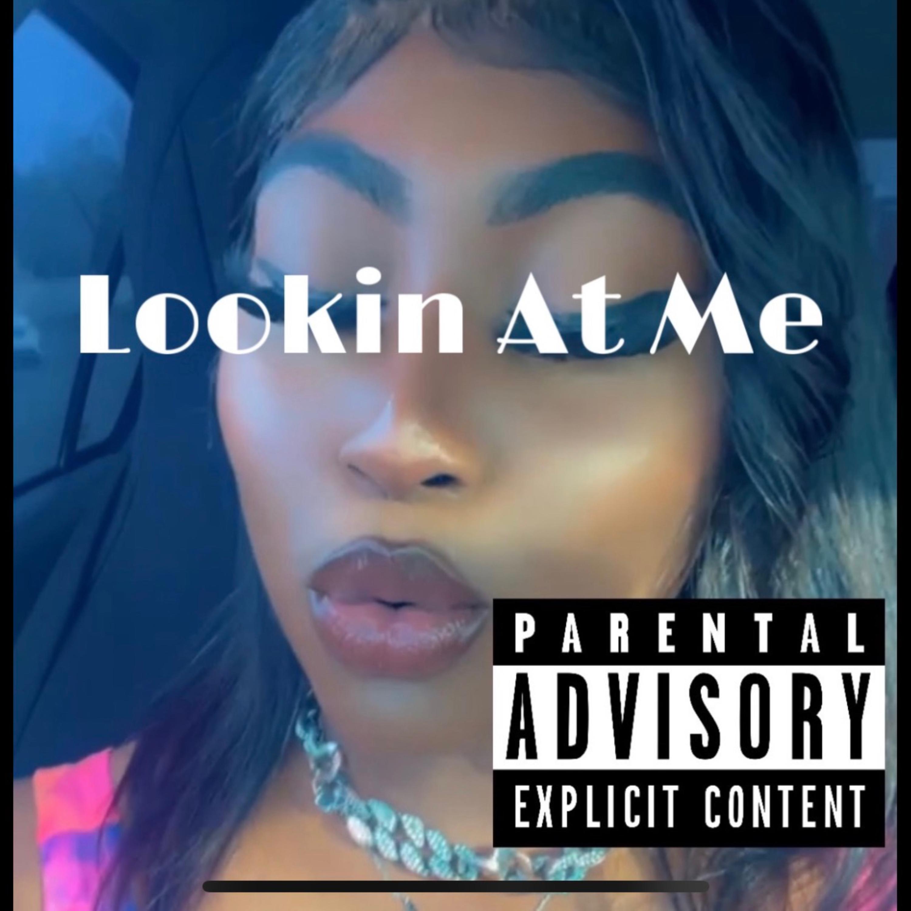 Lookin At me artwork