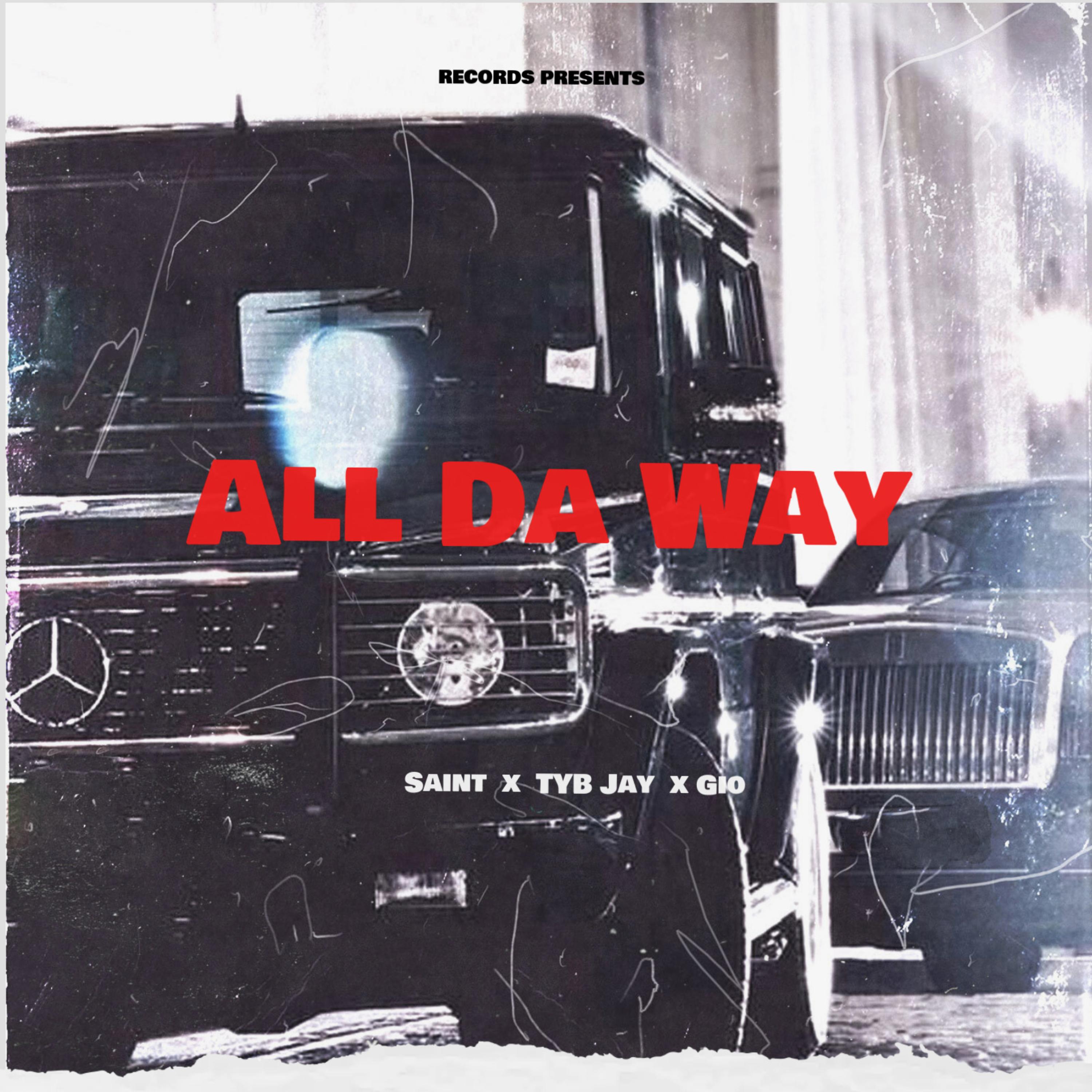 All Da Way artwork